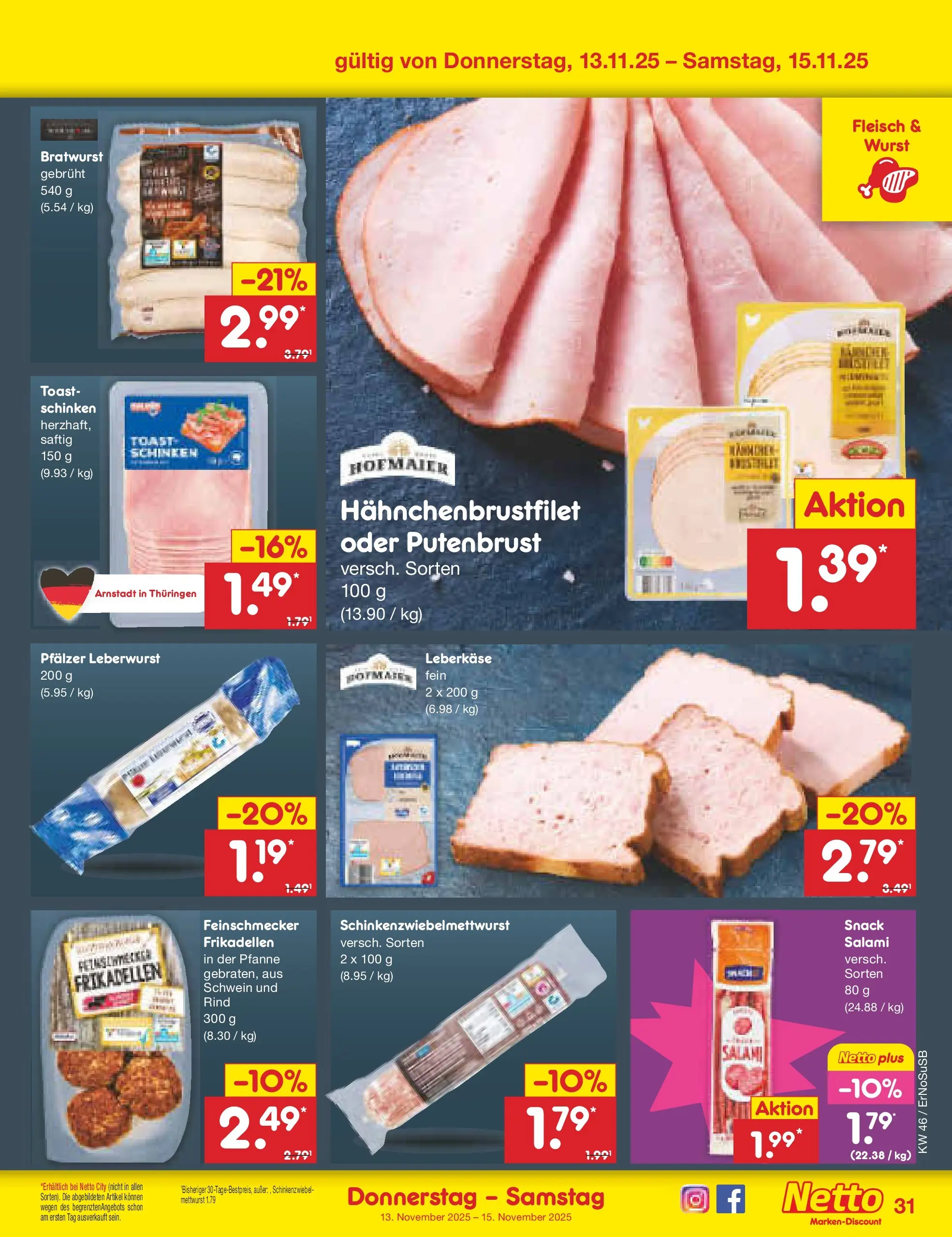 Netto Marken-Discount prospekt Erfurt (ab 10.11.2025) » Angebote | Seite: 39 | Produkte: Toast, Bratwurst, Wurst, Schinken Netto Marken-Discount prospekt Erfurt (ab 10.11.2025) » Angebote | Seite: 39 | Produkte: Toast, Bratwurst, Wurst, Schinken