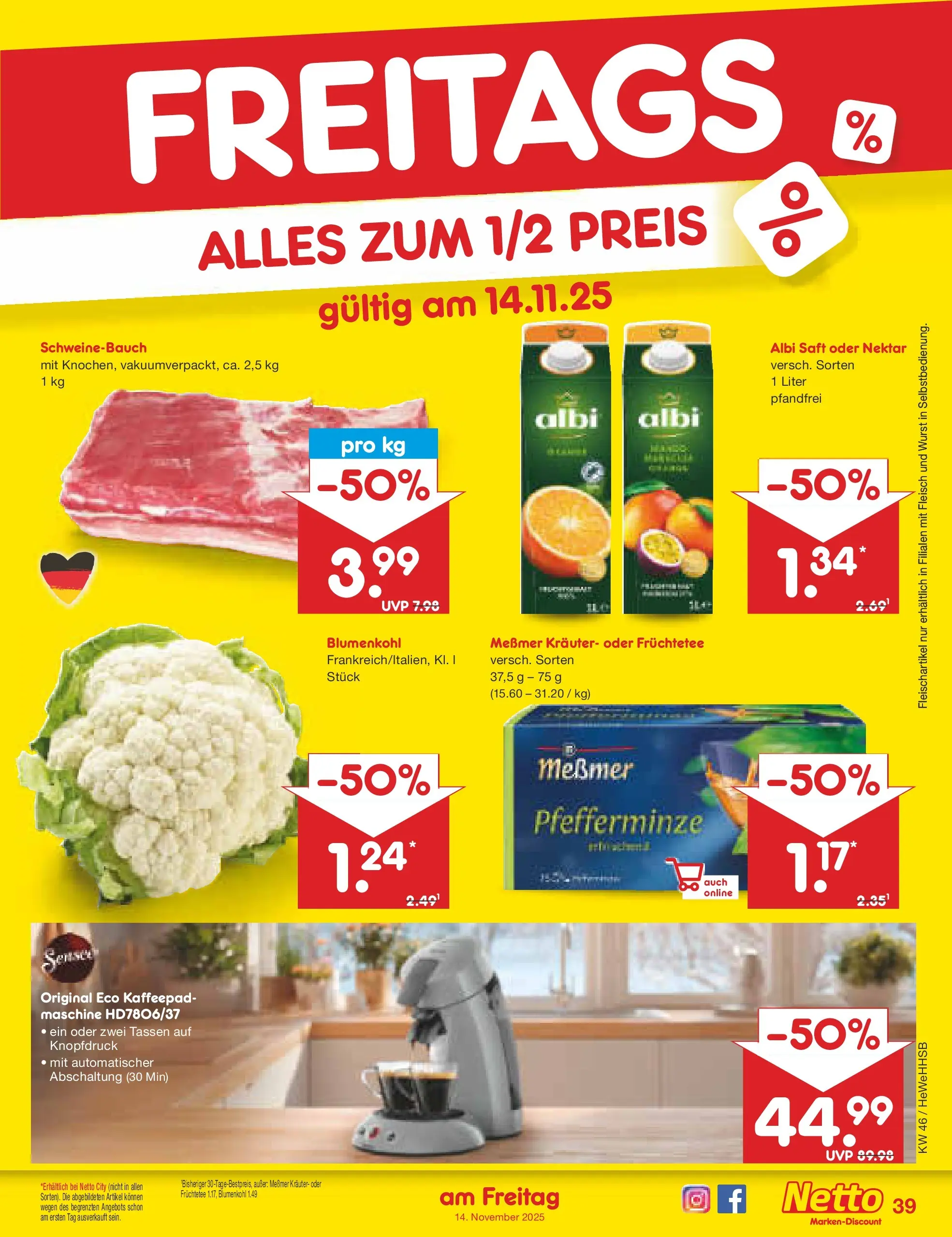 Netto Marken-Discount prospekt Brietlingen	 (ab 10.11.2025) » Angebote | Seite: 47 | Produkte: Schweinebauch, Blumenkohl, Saft, Fleisch