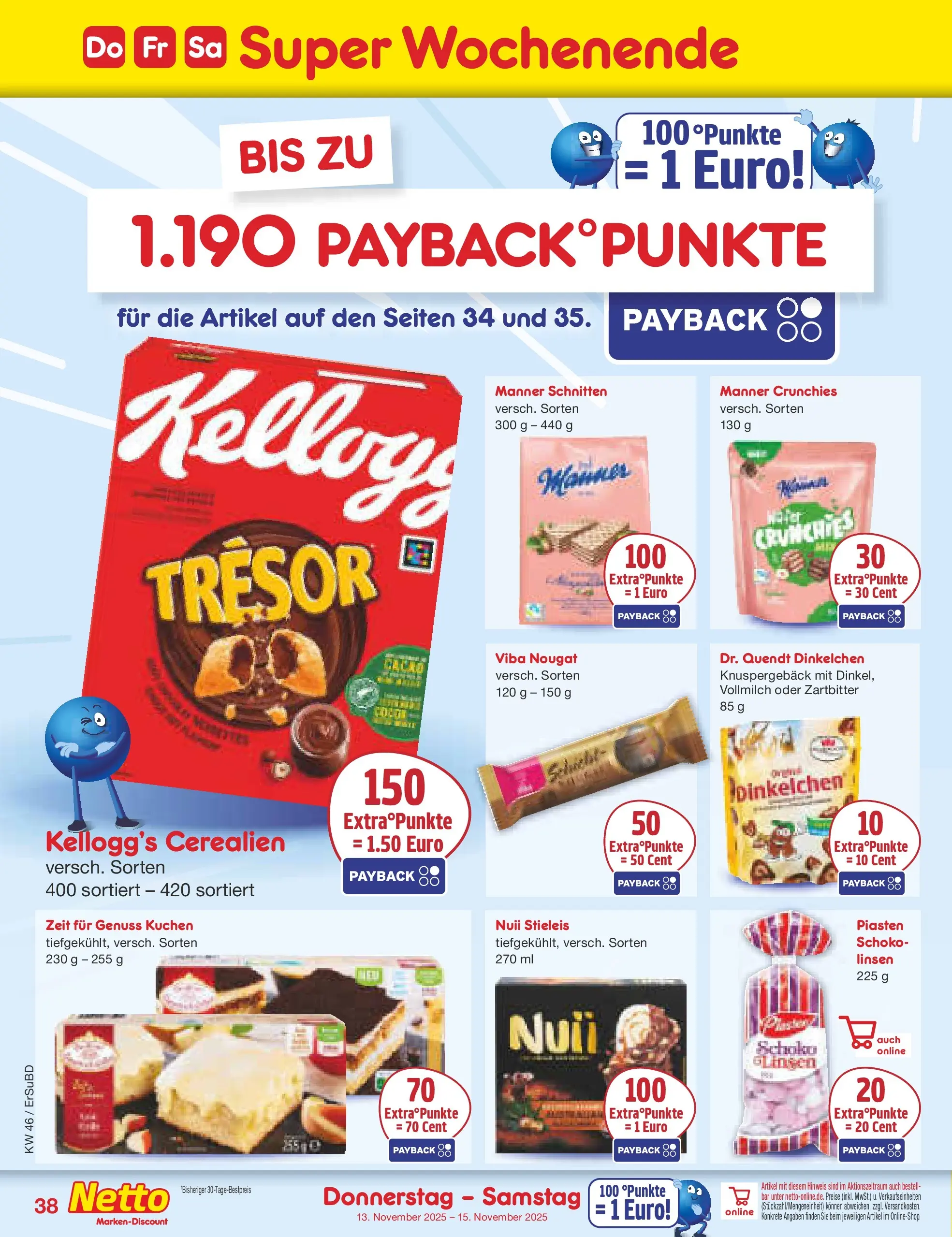 Netto Marken-Discount prospekt Jena-Lobeda	 (ab 10.11.2025) » Angebote | Seite: 46 | Produkte: Kellogg's, Kuchen