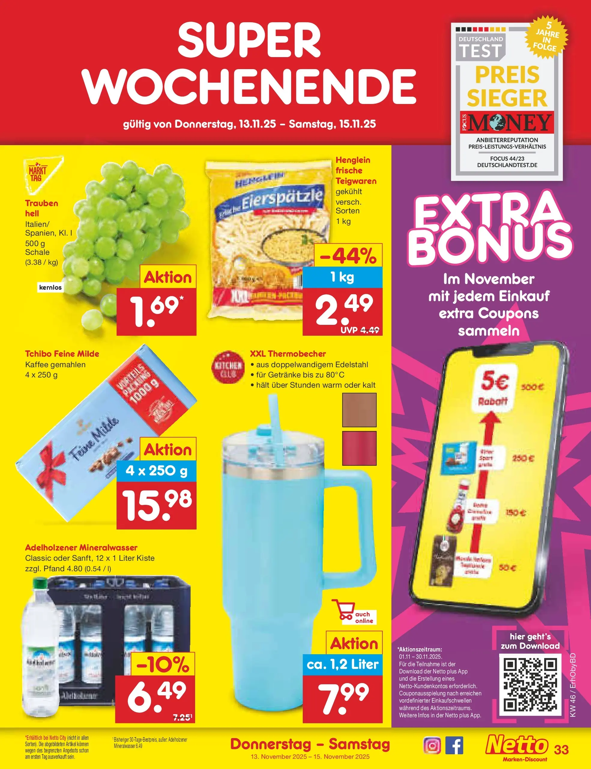 Netto Marken-Discount prospekt Velden (ab 10.11.2025) » Angebote | Seite: 41 | Produkte: Trauben, Kaffee, Adelholzener, Mineralwasser Netto Marken-Discount prospekt Velden (ab 10.11.2025) » Angebote | Seite: 41 | Produkte: Trauben, Kaffee, Adelholzener, Mineralwasser
