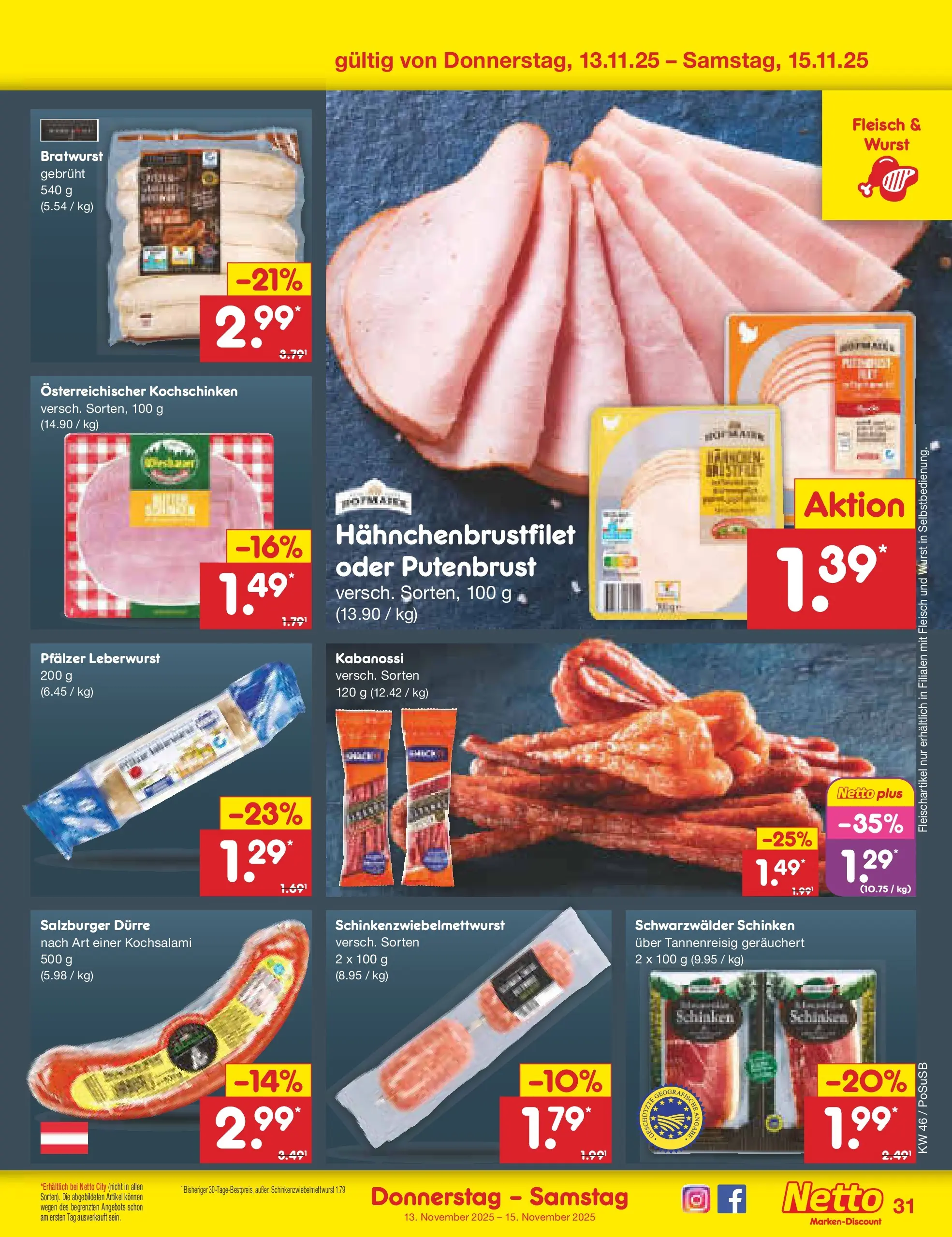 Netto Marken-Discount prospekt Regensburg	 (ab 10.11.2025) » Angebote | Seite: 39 | Produkte: Bratwurst, Wurst, Schinken, Fleisch
