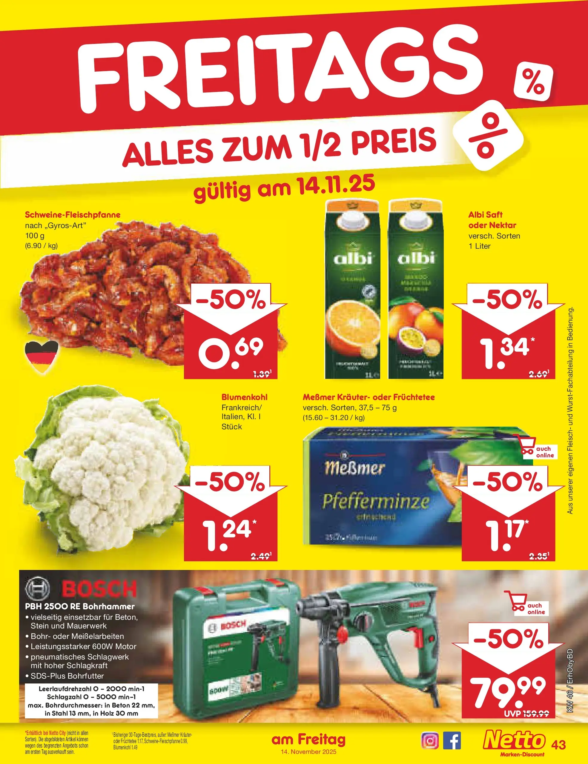 Netto Marken-Discount prospekt Velden (ab 10.11.2025) » Angebote | Seite: 51 | Produkte: Bosch, Blumenkohl, Saft, Fleisch Netto Marken-Discount prospekt Velden (ab 10.11.2025) » Angebote | Seite: 51 | Produkte: Bosch, Blumenkohl, Saft, Fleisch