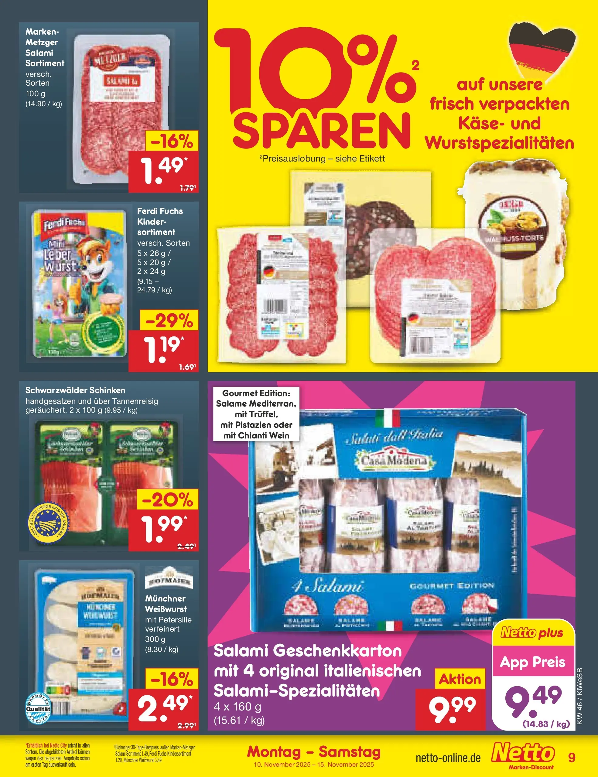 Netto Marken-Discount prospekt Bad Friedrichshall	 (ab 10.11.2025) » Angebote | Seite: 9 | Produkte: Käse, Wurst, Salami, Schinken