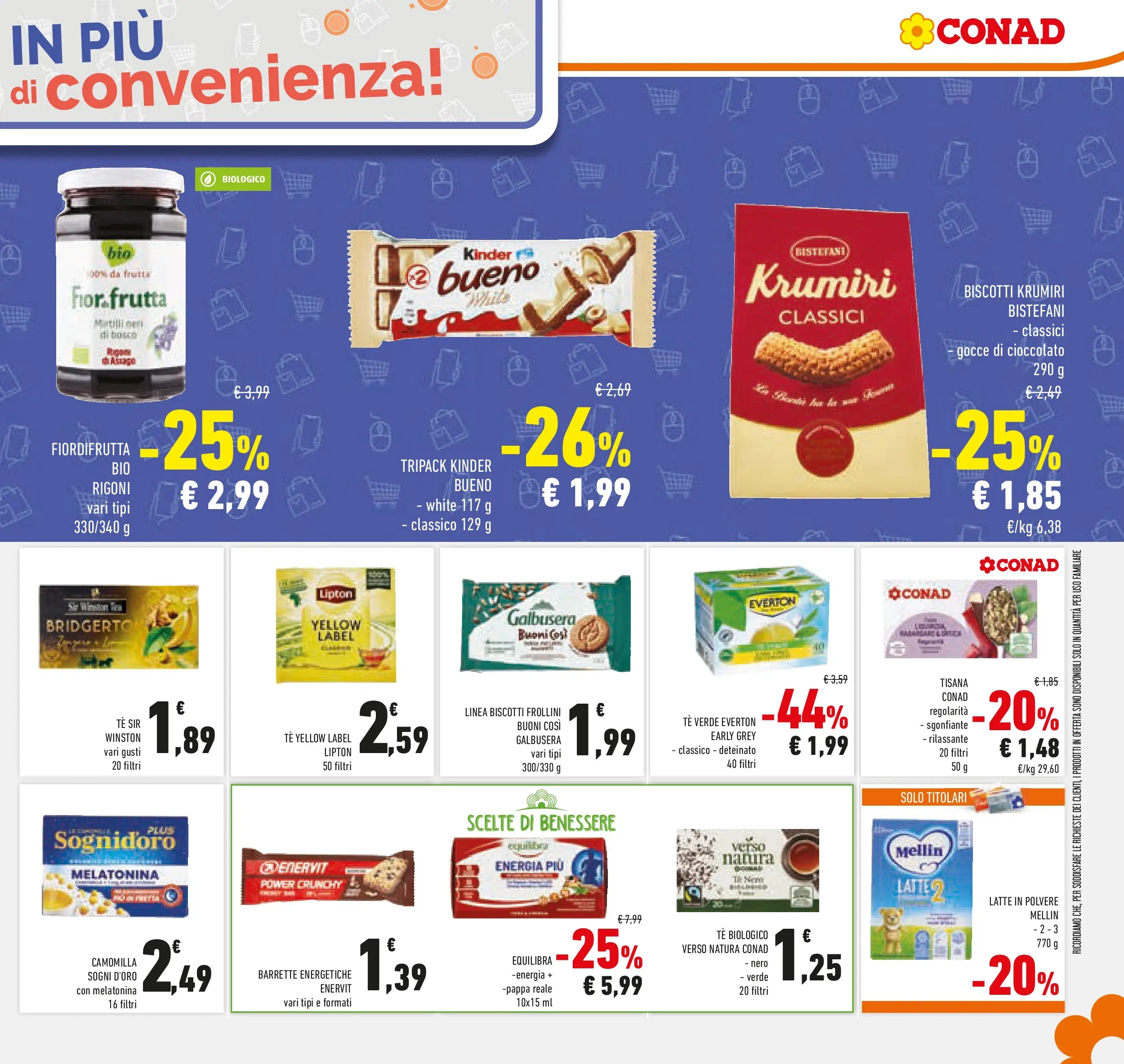 Volantino Conad dal 05/11/2025 > Anteprima | Pagina: 21 | Prodotti: Tè, Latte, Mirtilli, Frollini