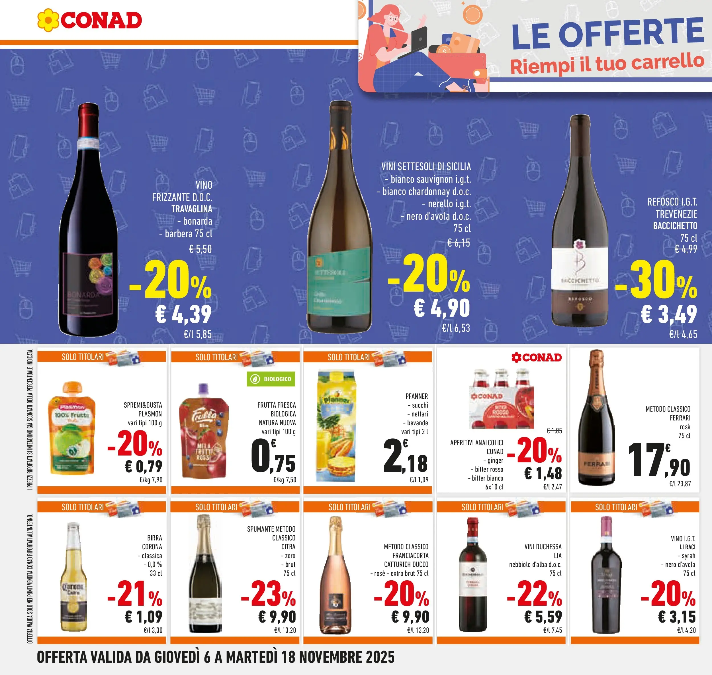Volantino Conad dal 05/11/2025 > Anteprima | Pagina: 22 | Prodotti: Birra, Vino, Carrello, Vino bianco