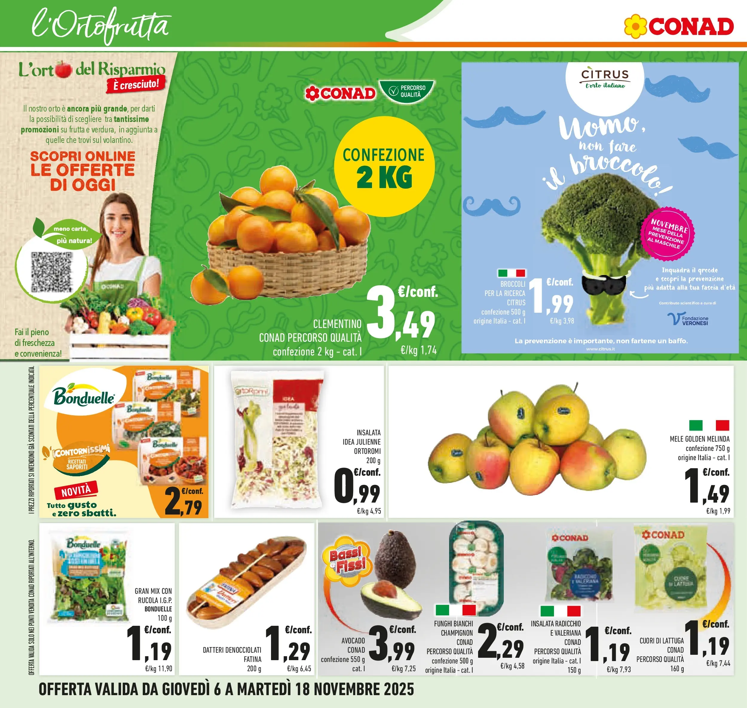 Volantino Conad dal 05/11/2025 > Anteprima | Pagina: 26 | Prodotti: Valeriana, Insalata, Frutta, Funghi