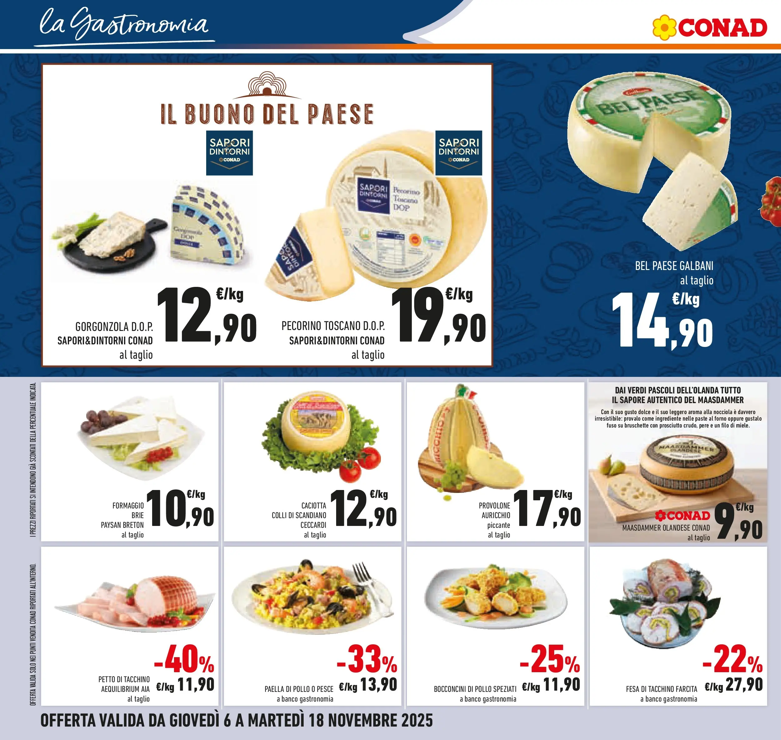 Volantino Conad dal 05/11/2025 > Anteprima | Pagina: 28 | Prodotti: Tacchino, Formaggio, Pecorino, Paella