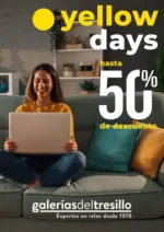 Galerías del Tresillo Yellow days hasta 50% de descuento - hasta el 17.11.2025