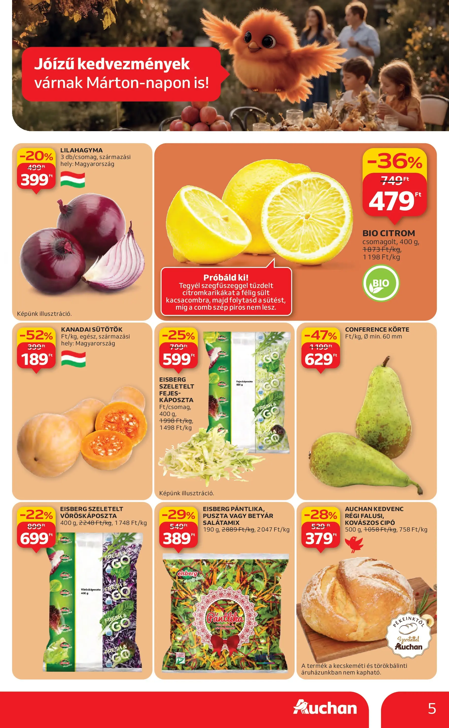 Akciós újság új Auchan - 2025.11.06. -tól/töl ⏳ | Oldal: 5 | Termékek: Sütőtök, Körte, Kovászos cipó, Kanadai sütőtök Auchan Akciós újság Miskolc - 2025.11.06. -tól/töl > akció, lapozható szórólap 🛍️ | Oldal: 5 | Termékek: Sütőtök, Körte, Kovászos cipó, Kanadai sütőtök