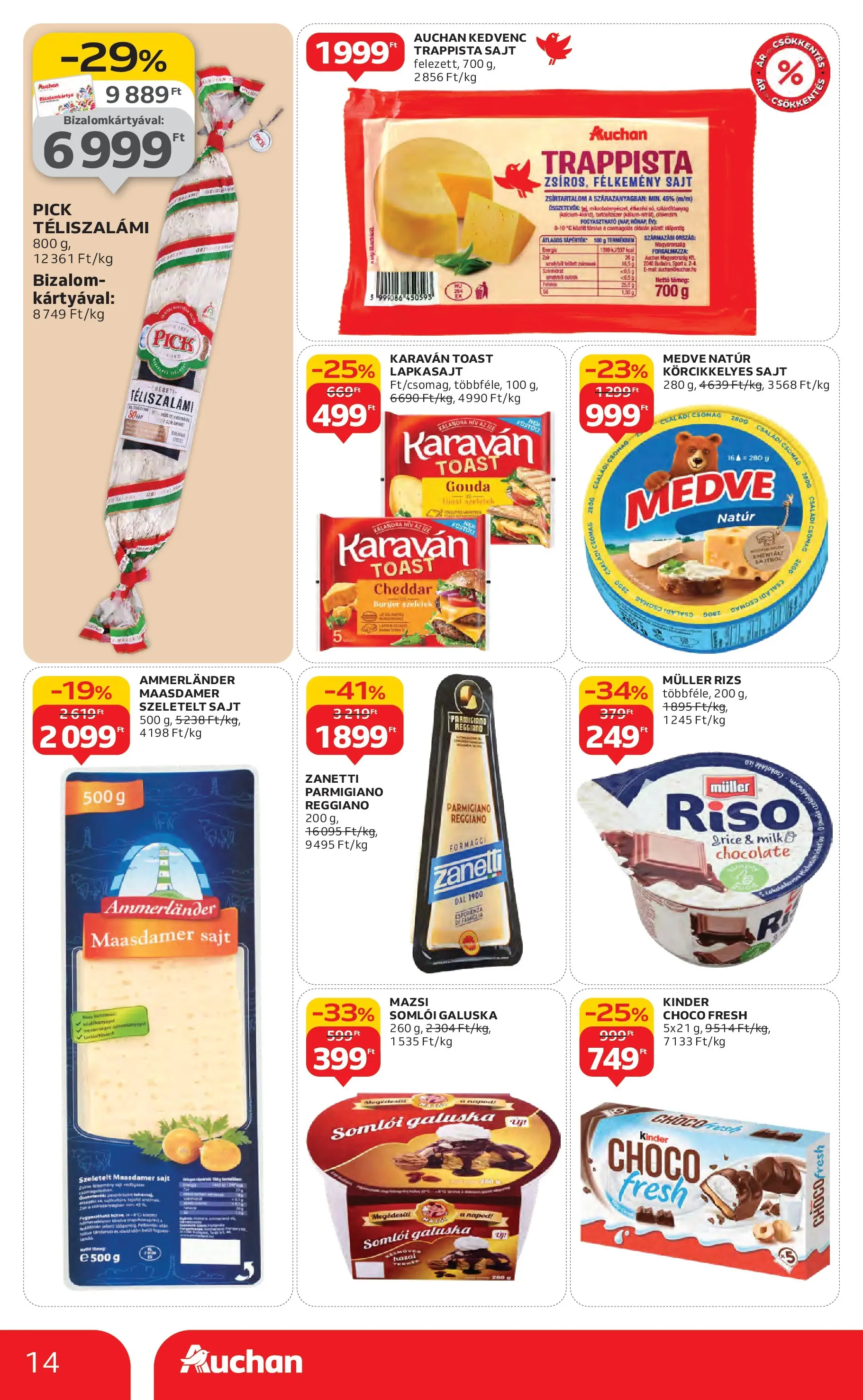 Akciós újság új Auchan - 2025.11.06. -tól/töl ⏳ | Oldal: 14 | Termékek: Lapkasajt, Somlói galuska, Sajt, Szeletelt sajt Auchan Akciós újság Miskolc - 2025.11.06. -tól/töl > akció, lapozható szórólap 🛍️ | Oldal: 14 | Termékek: Lapkasajt, Somlói galuska, Sajt, Szeletelt sajt