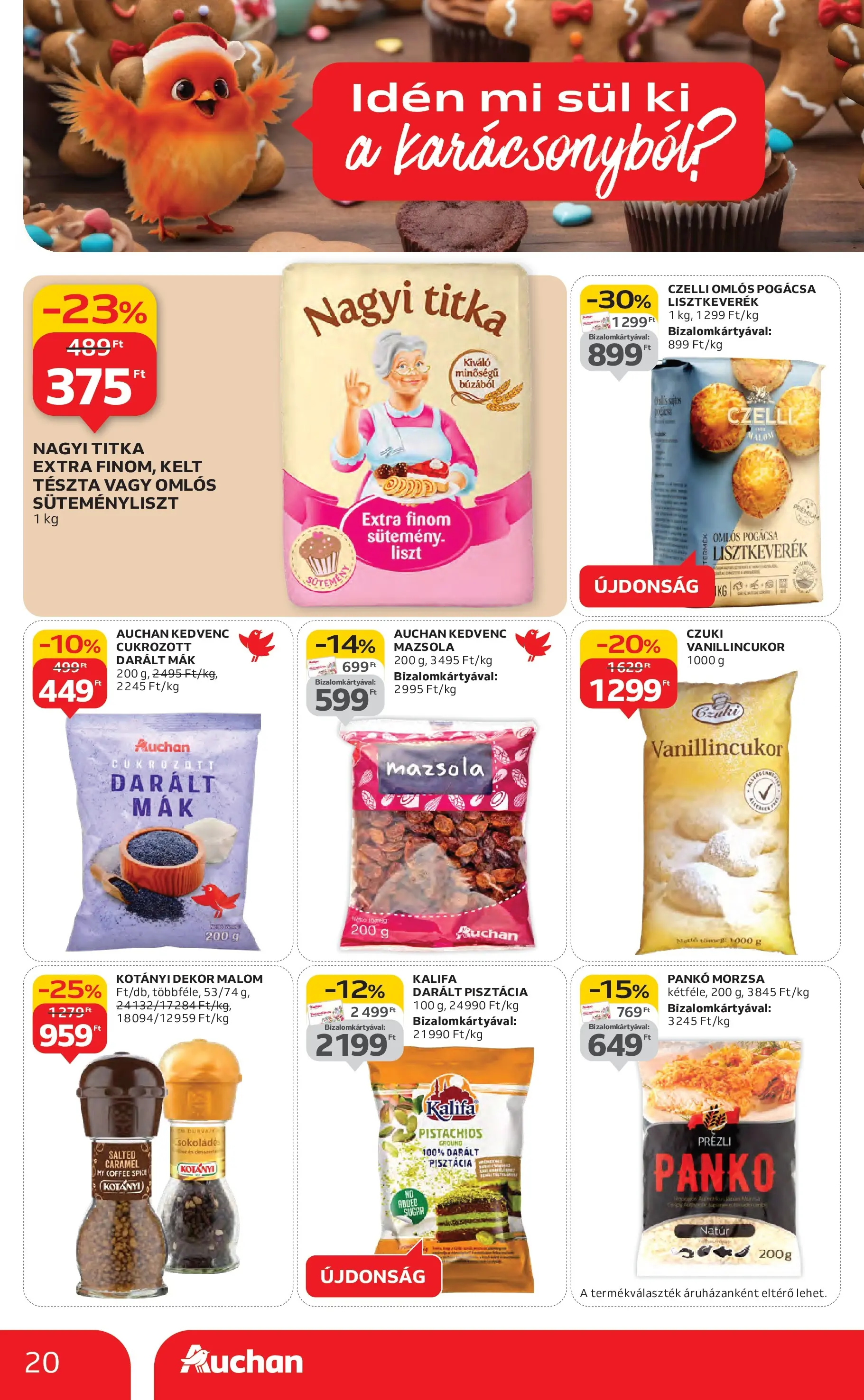 Akciós újság új Auchan - 2025.11.06. -tól/töl ⏳ | Oldal: 20 | Termékek: Vanillincukor, Tészta, Pogácsa, Mazsola Auchan Akciós újság Miskolc - 2025.11.06. -tól/töl > akció, lapozható szórólap 🛍️ | Oldal: 20 | Termékek: Vanillincukor, Tészta, Pogácsa, Mazsola