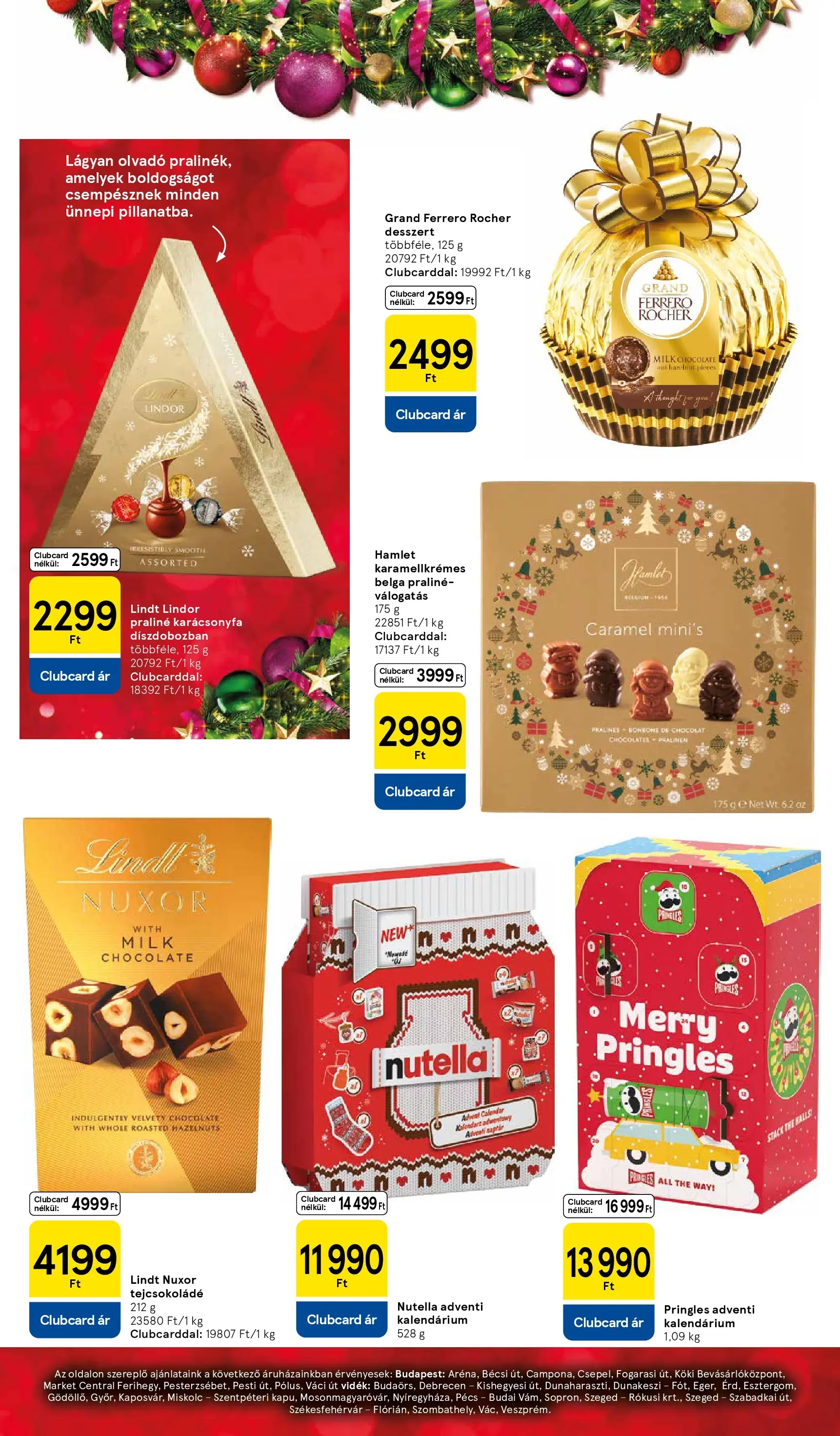 Tesco - Tesco újság érvényessége 2025.11.25-ig - 2025.11.04.-tól - online | Oldal: 4 | Termékek: Karácsonyfa, Ferrero rocher, Nutella, Tejcsokoládé