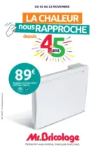 Mr Bricolage LA CHALEUR nous RAPPROCHE depuis 45 ans - au 23.11.2025