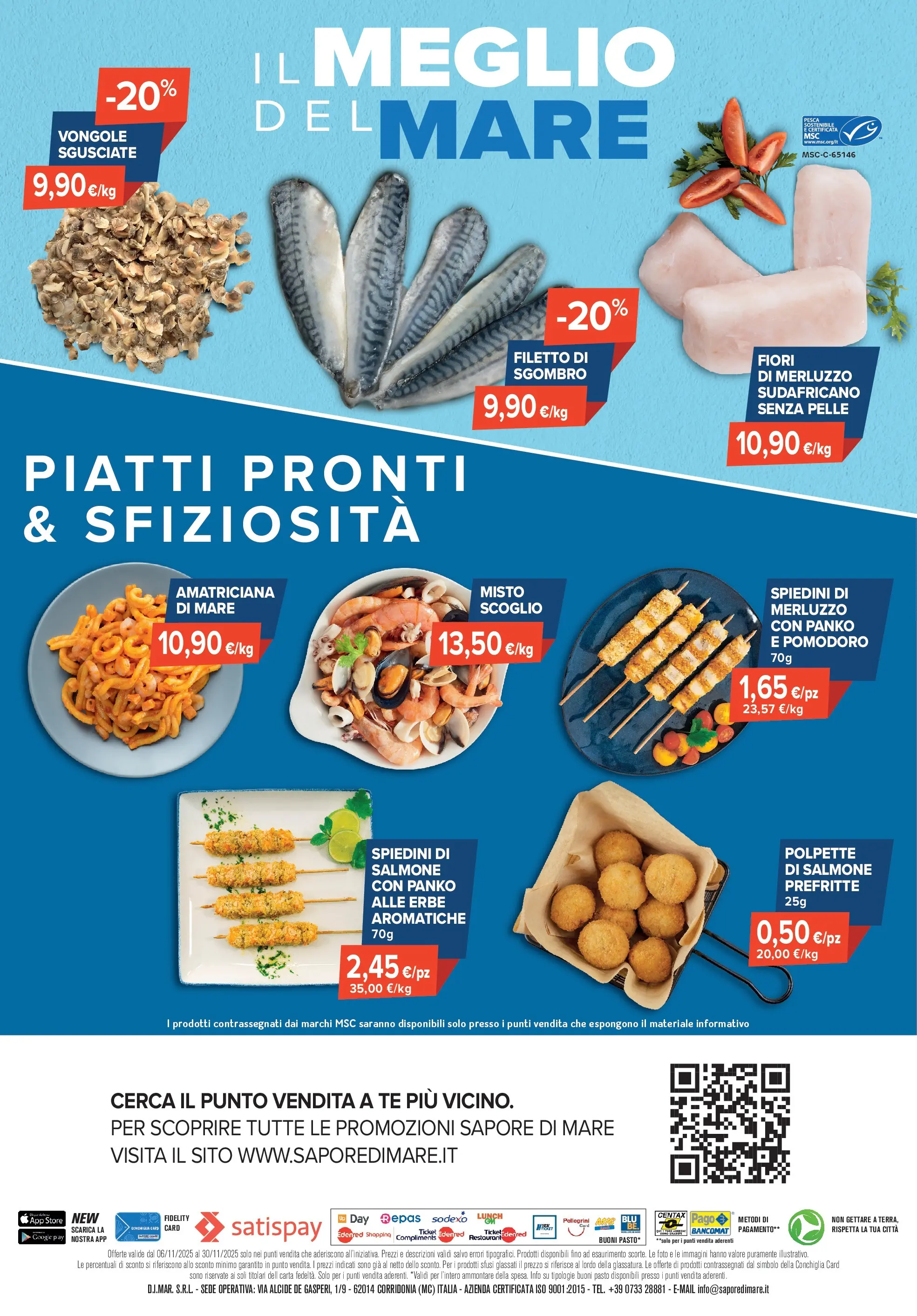 Nuovo Volantino Sapore di mare	 dal 06/11/2025 > offerte anteprima 🛍️ | Pagina: 2 | Prodotti: Merluzzo, Pomodoro, Pesca, Sgombro