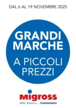 Migross Superstore GRANDI MARCHE 06/11 - 19/11 - al 19.11.2025