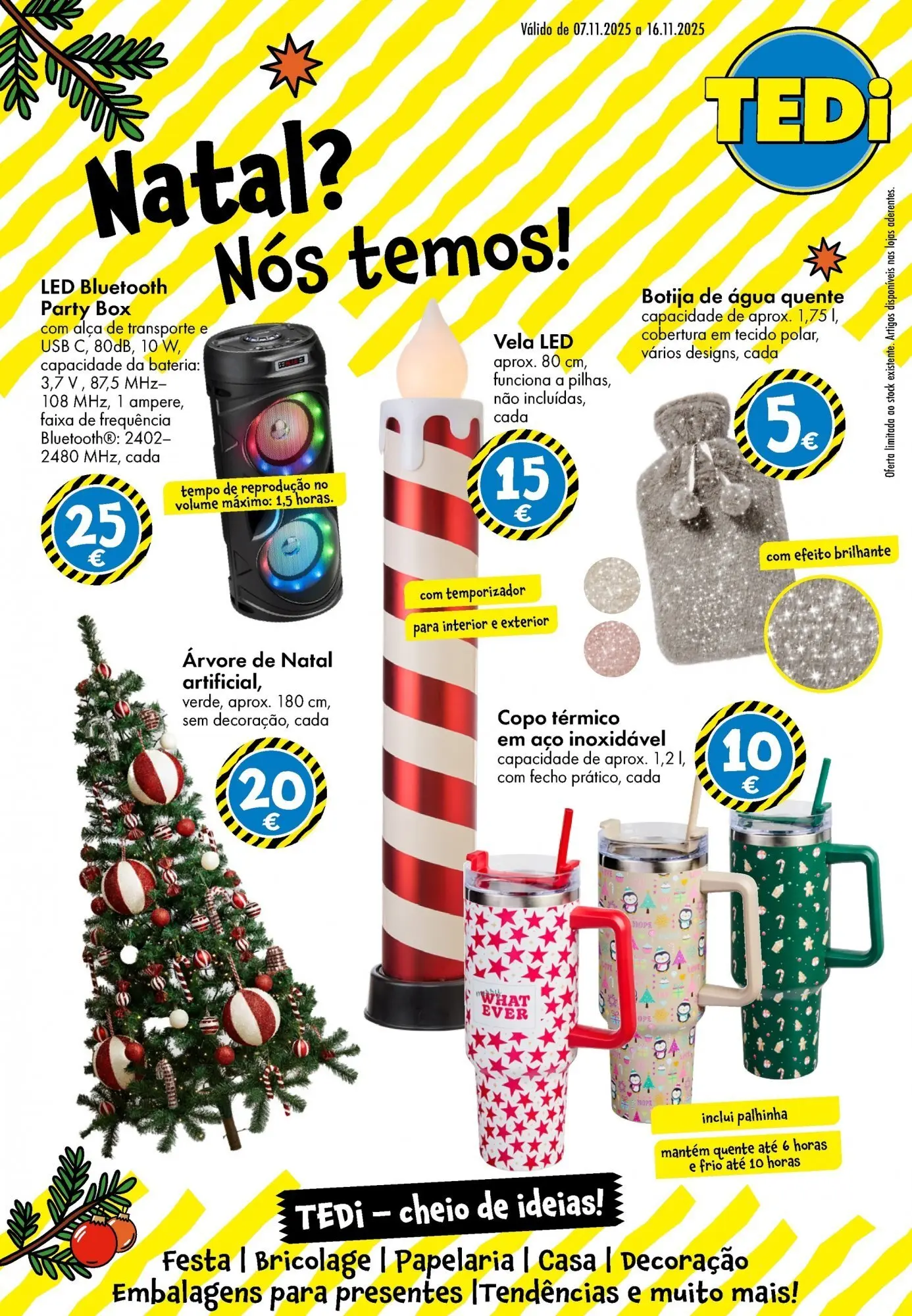 TEDi folheto » de 07/11/2025 - 16/11/2025 | Página: 1 | Produtos: Agua, USB, Árvore de natal, Bateria