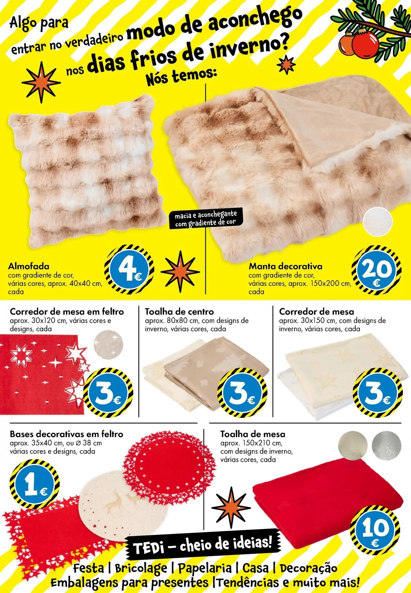 TEDi folheto » de 07/11/2025 - 16/11/2025 | Página: 25 | Produtos: Almofada, Mesa, Toalha de mesa