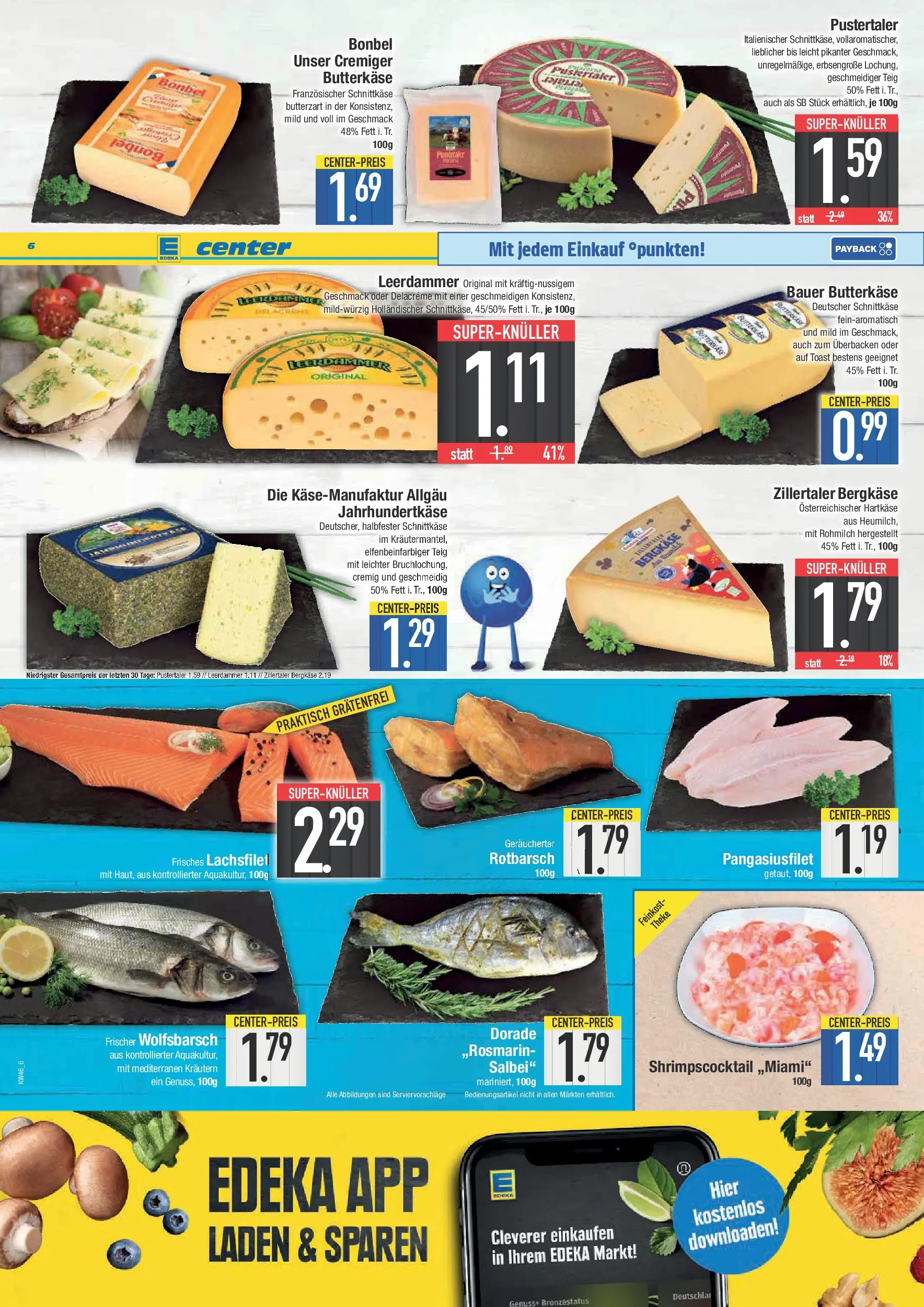 Edeka prospekt Piding	 (ab 09.11.2025) » Angebote Online | Seite: 6 | Produkte: Dorade, Butter, Theke, Leerdammer
