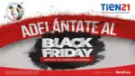 Tien 21 Adelantate Al Black Friday - hasta el 01.12.2025