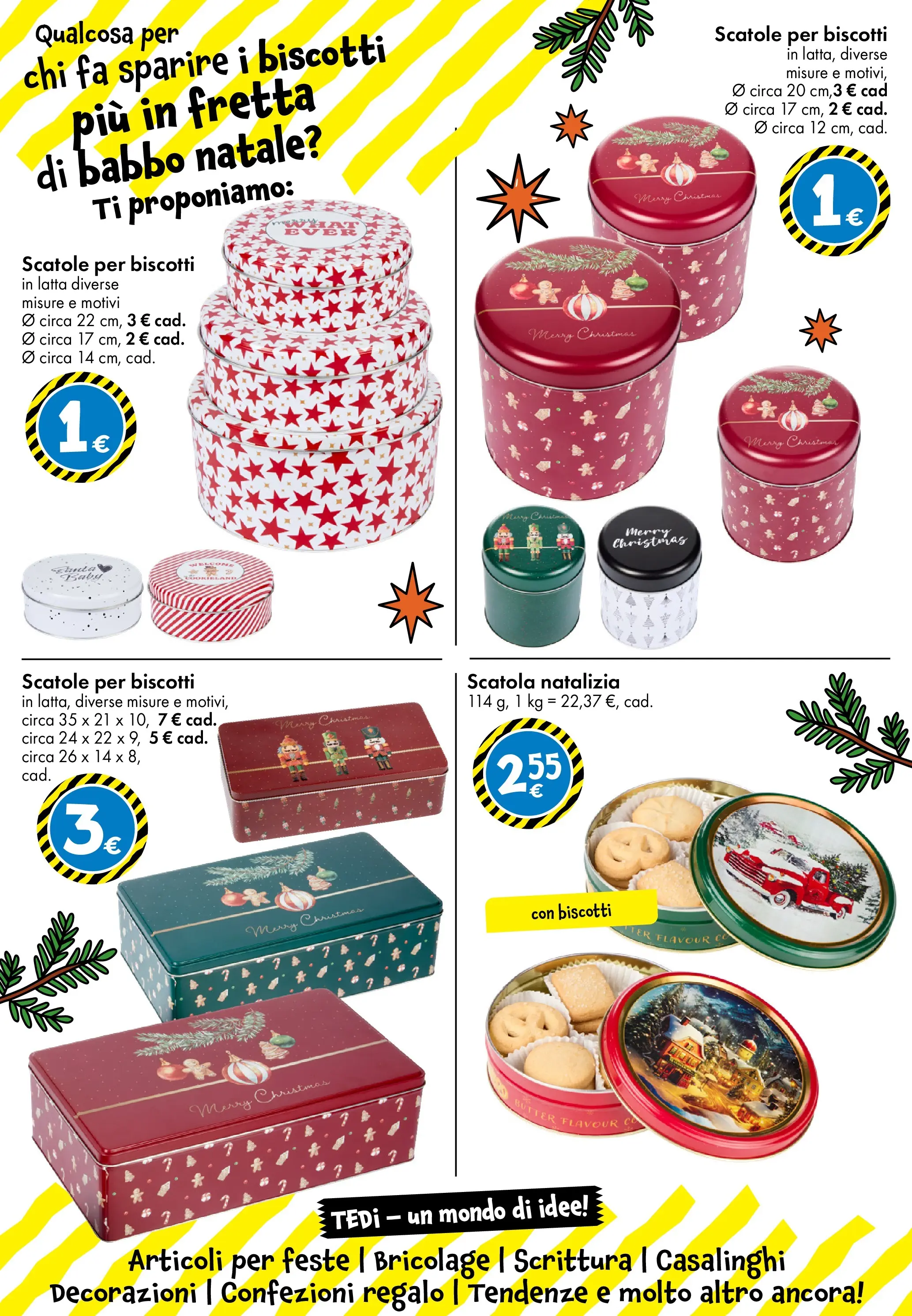 Nuovo TEDi - TEDi volantino fino al 15.11.2025 dal 06/11/2025 > offerte anteprima 🛍️ | Pagina: 26 | Prodotti: Biscotti, Scatola, Decorazioni