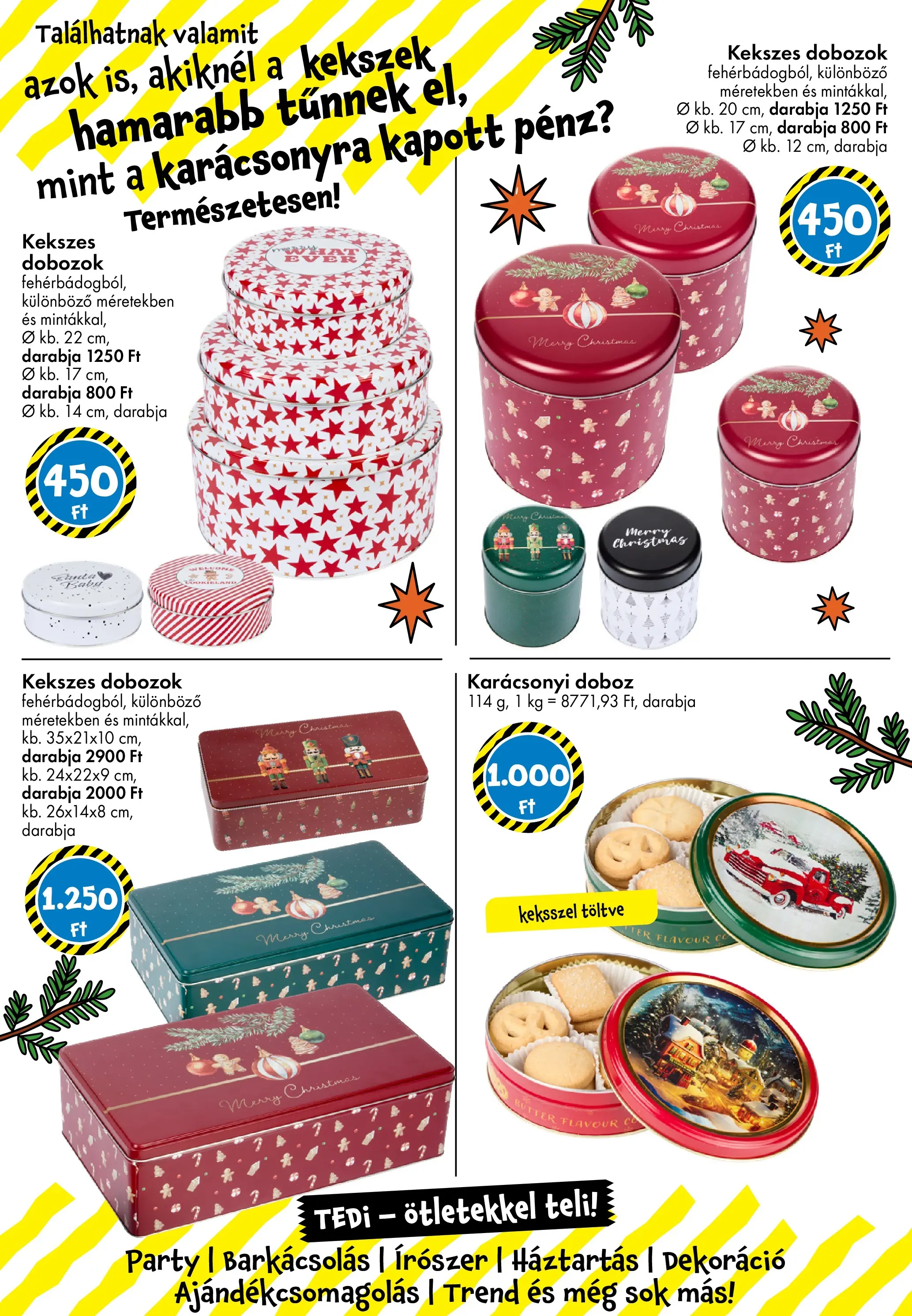 TEDi Akciós újság - 2025.11.07. -tól/töl > akció, lapozható szórólap 🛍️ | Oldal: 26 | Termékek: Doboz, Kekszek, Dekoráció