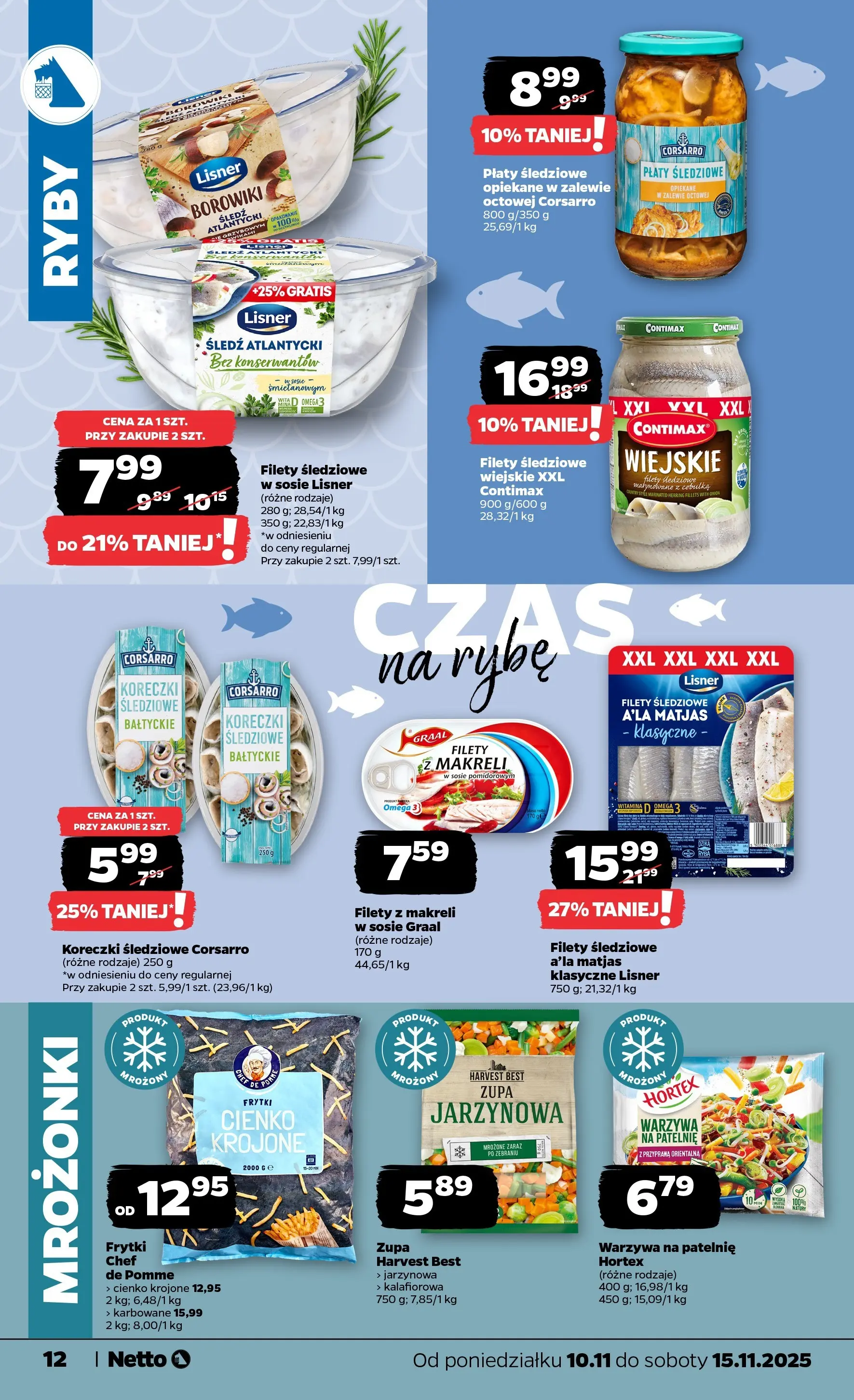 Netto gazetka - Spożywcza od 10.11.2025 - Aktualne promocje | Strona: 12 | Produkty: Filety z makreli w sosie pomidorowym, Zupa, Ryby, Warzywa