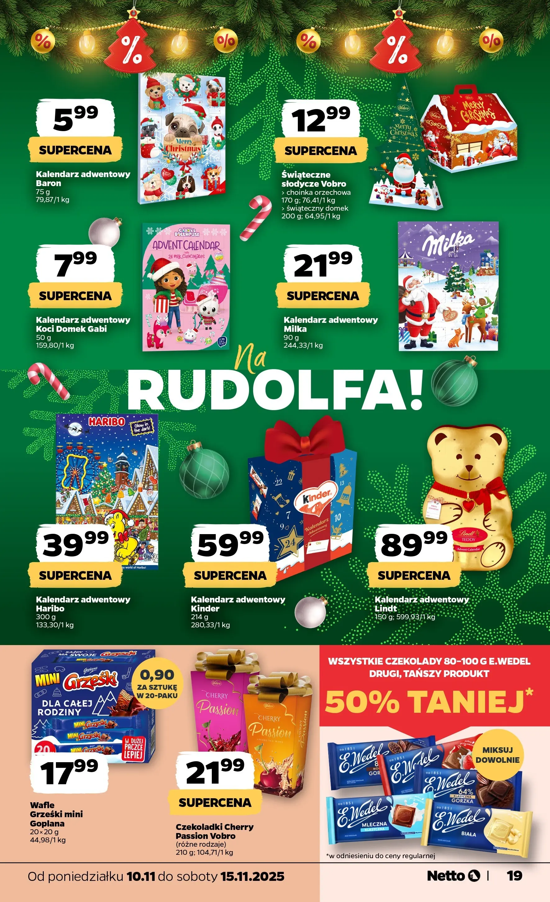 Netto gazetka - Spożywcza od 10.11.2025 - Aktualne promocje | Strona: 19 | Produkty: Choinka, Wafle, Kalendarz, Kalendarz adwentowy haribo