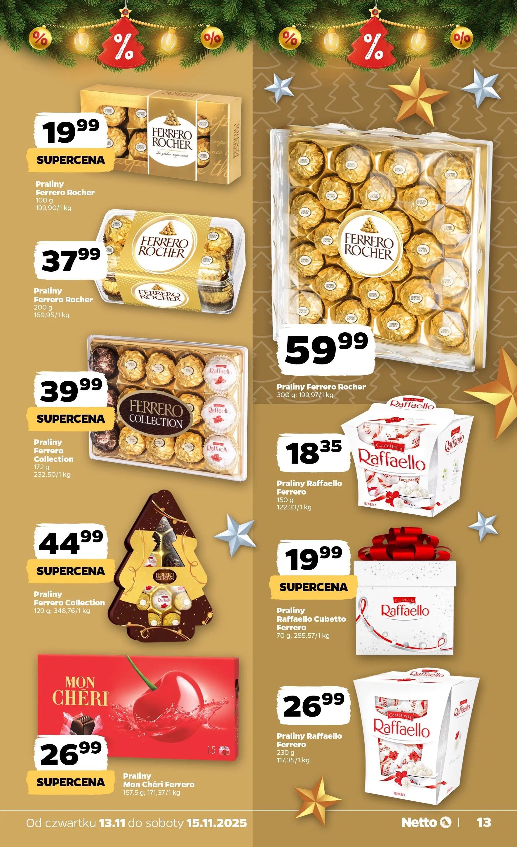 Netto gazetka - Spożywcza od 13.11.2025 - Aktualne promocje | Strona: 13 | Produkty: Praliny, Ferrero rocher