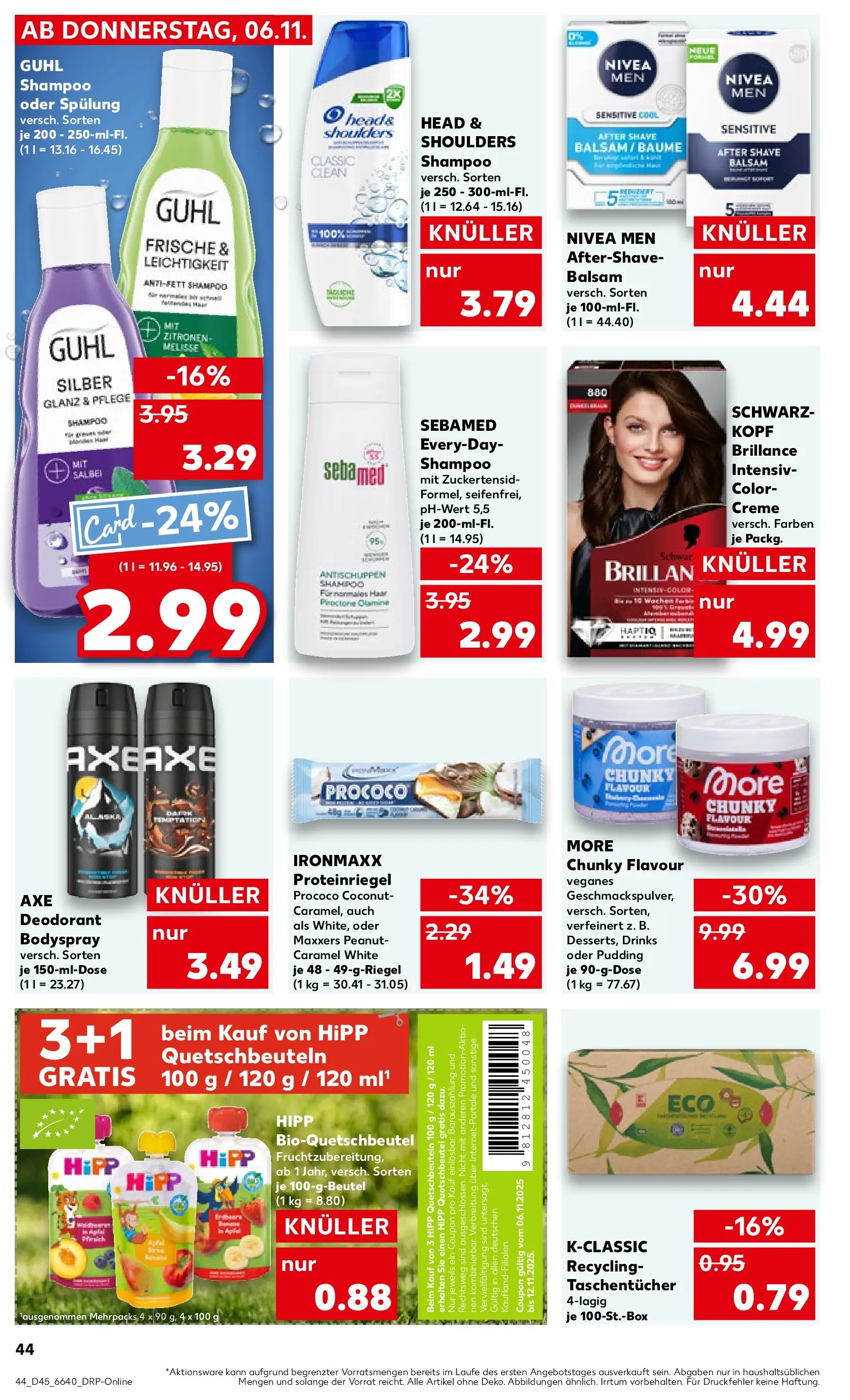 Prospekt Kaufland ab 10.11.2025 » Angebote und Werbung Online | Seite: 44 | Produkte: Shampoo, Pudding, Deodorant, Axe Prospekt Kaufland ab 10.11.2025 » Angebote Online zum Blättern | Seite: 44 | Produkte: Shampoo, Pudding, Deodorant, Axe