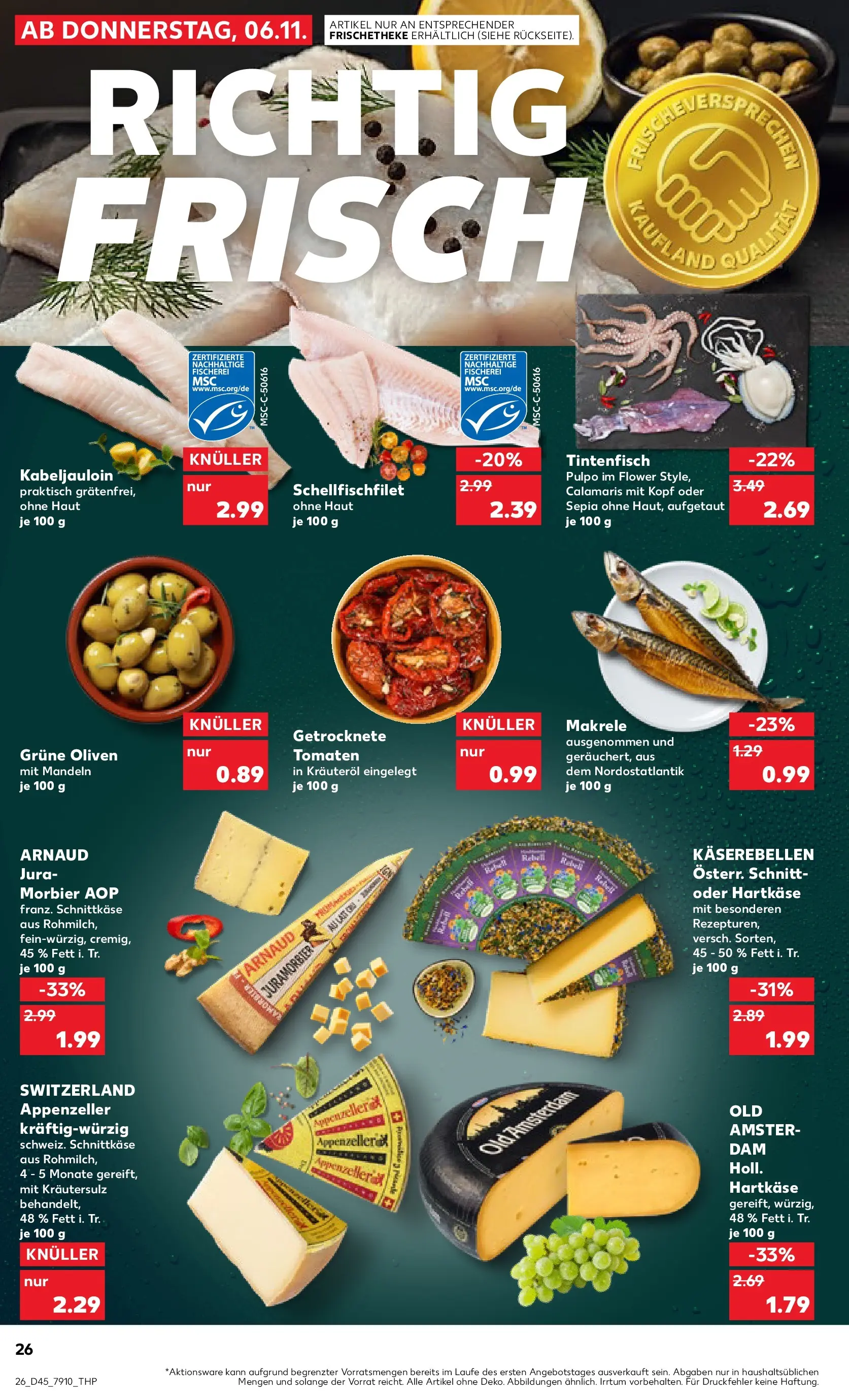 Prospekt Kaufland ab 09.11.2025 » Angebote Online zum Blättern | Seite: 26 | Produkte: Jura, Tomaten, Mandeln, Tintenfisch