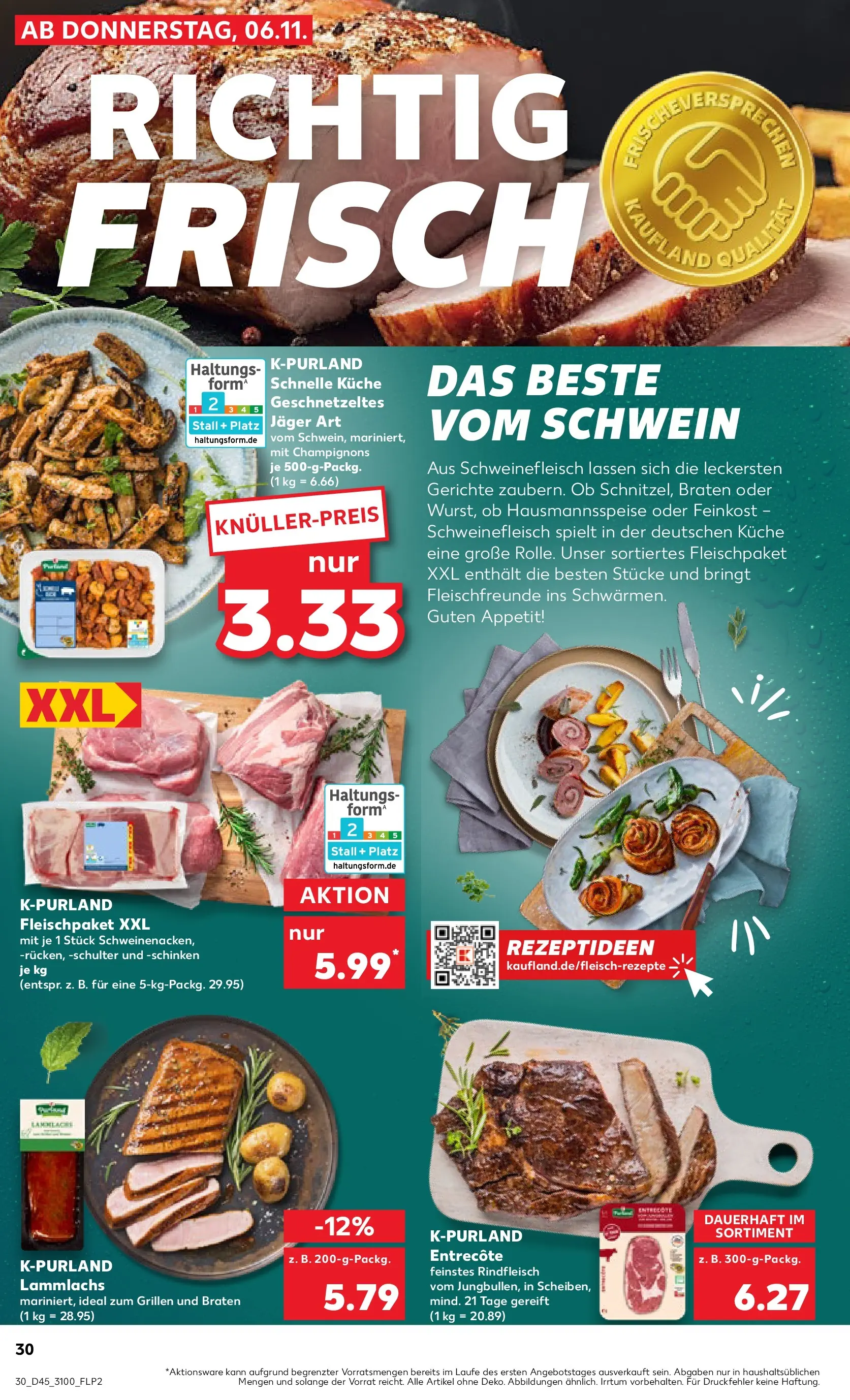 Prospekt Kaufland ab 09.11.2025 » Angebote Online zum Blättern | Seite: 30 | Produkte: Entrecote, Champignons, Schinken, Schweinefleisch