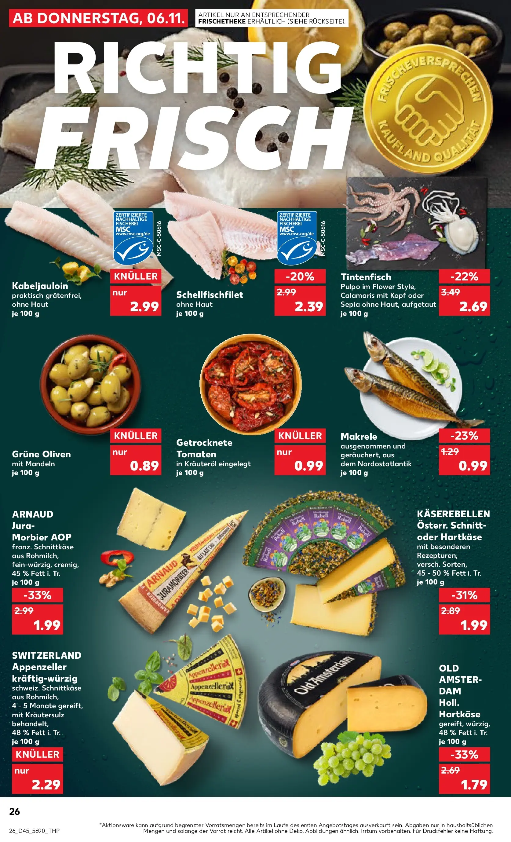 Prospekt Kaufland ab 09.11.2025 » Angebote Online zum Blättern | Seite: 26 | Produkte: Jura, Tomaten, Mandeln, Tintenfisch