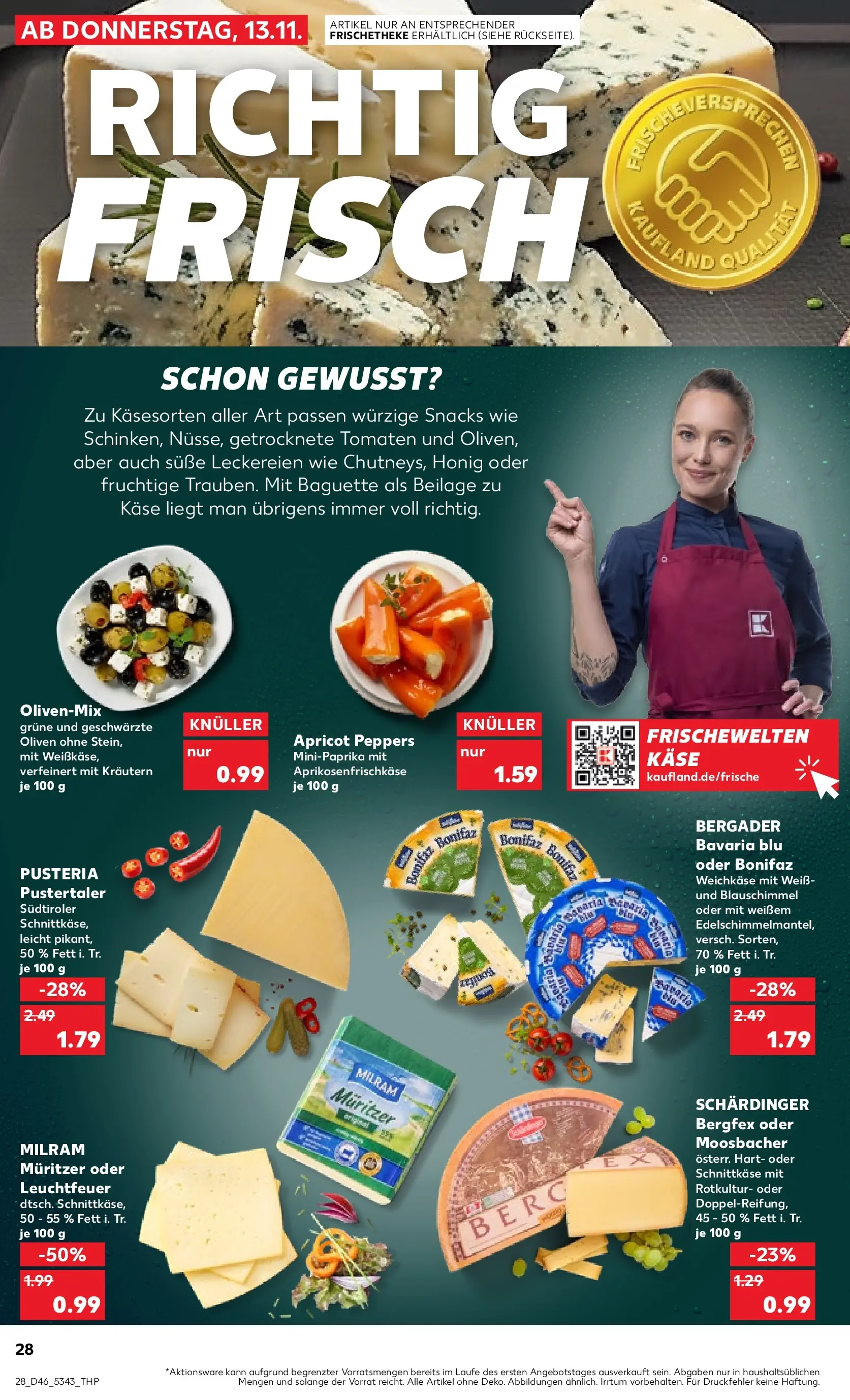 Prospekt Kaufland ab 13.11.2025 » Angebote und Werbung Online | Seite: 36 | Produkte: Käse, Baguette, Tomaten, Milram Prospekt Kaufland ab 13.11.2025 » Angebote Online zum Blättern | Seite: 36 | Produkte: Käse, Baguette, Tomaten, Milram