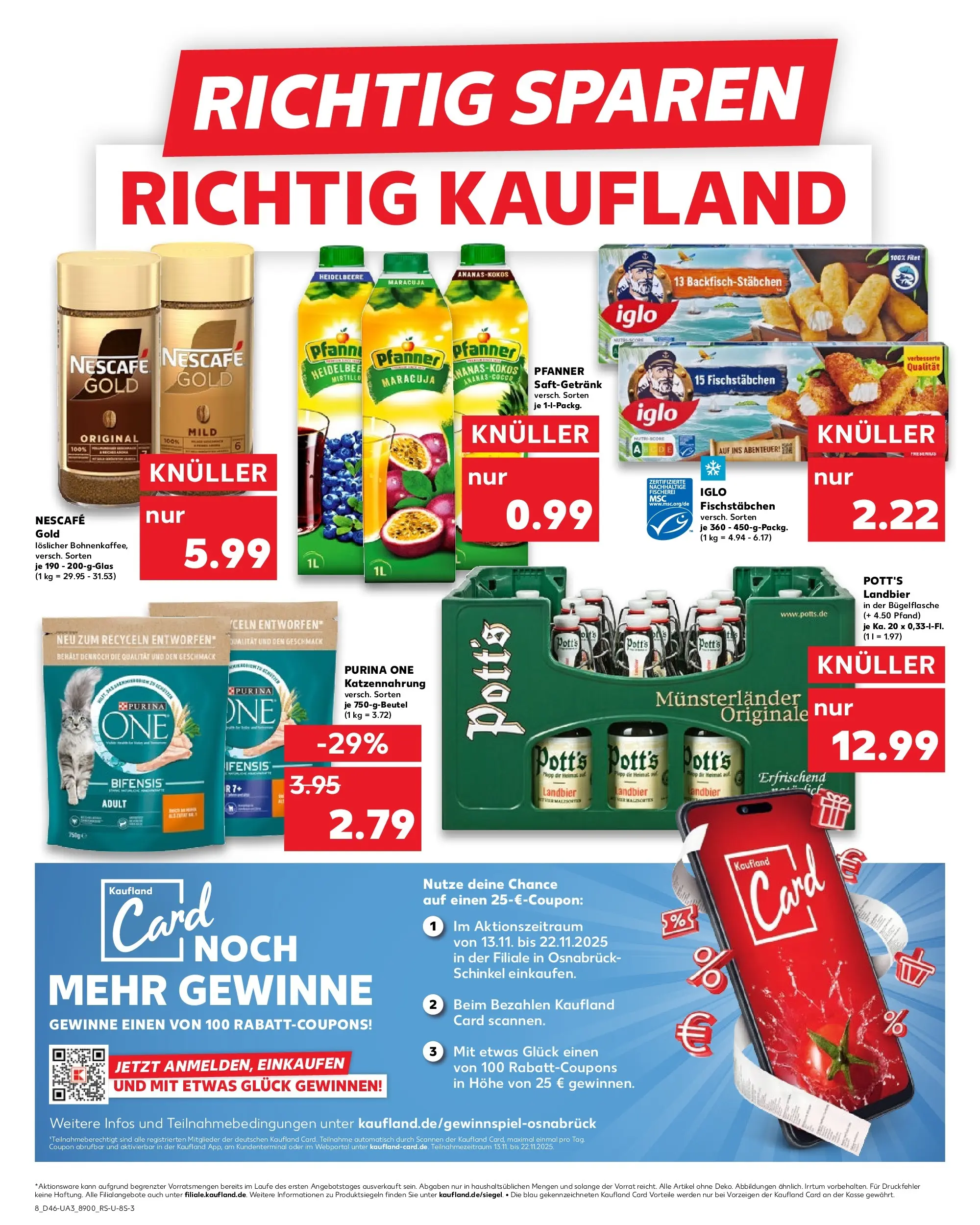 Prospekt Kaufland ab 13.11.2025 » Angebote und Werbung Online | Seite: 8 | Produkte: Purina one, Iglo, Fischstabchen, Nescafe gold Prospekt Kaufland ab 13.11.2025 » Angebote Online zum Blättern | Seite: 8 | Produkte: Purina one, Iglo, Fischstabchen, Nescafe gold
