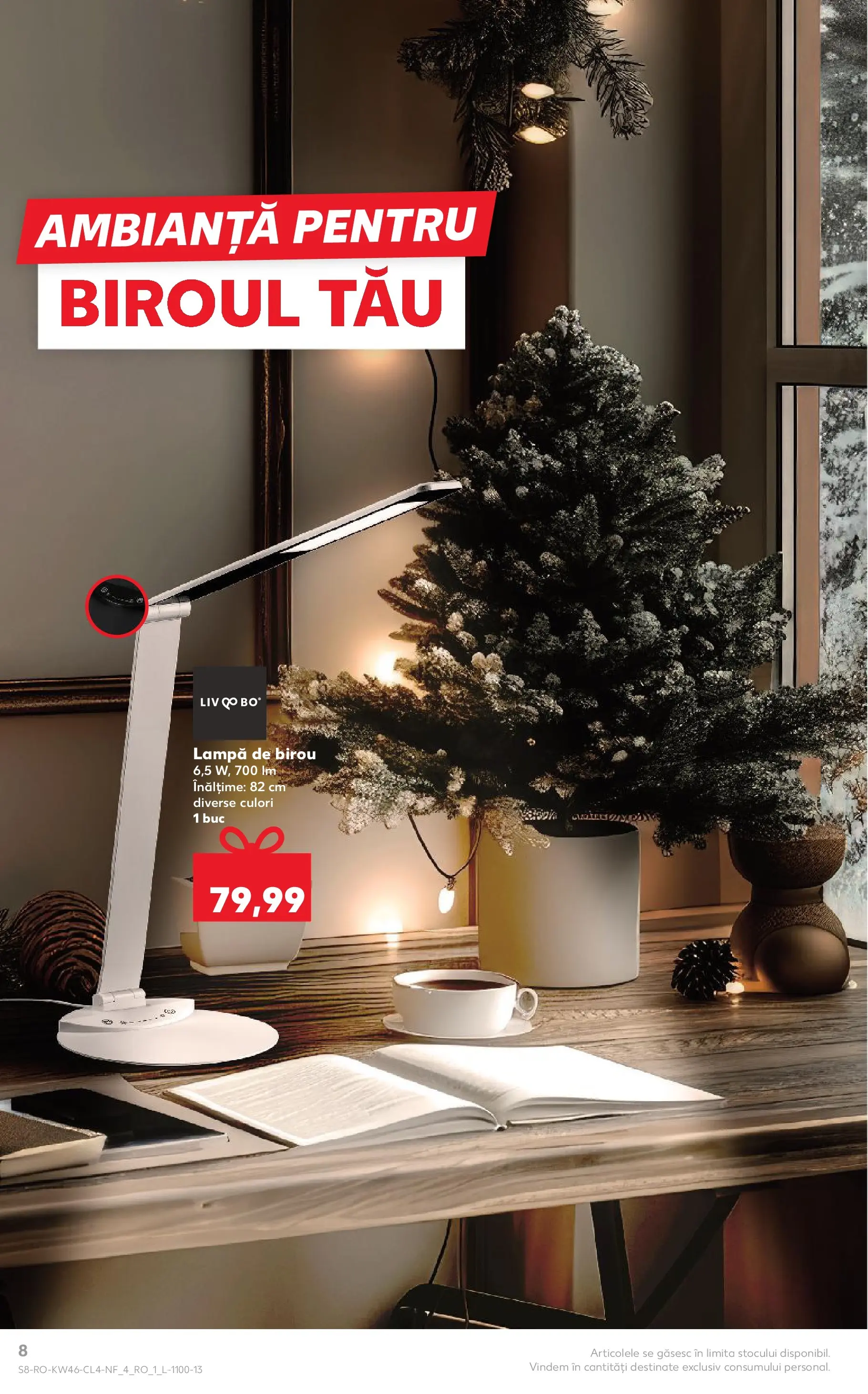Catalog Kaufland - Bârlad 11.11.2025 - Revista si Oferta | Pagină: 8 | Produse: Çikolatalı gofret, Lampă, Lampă De Birou