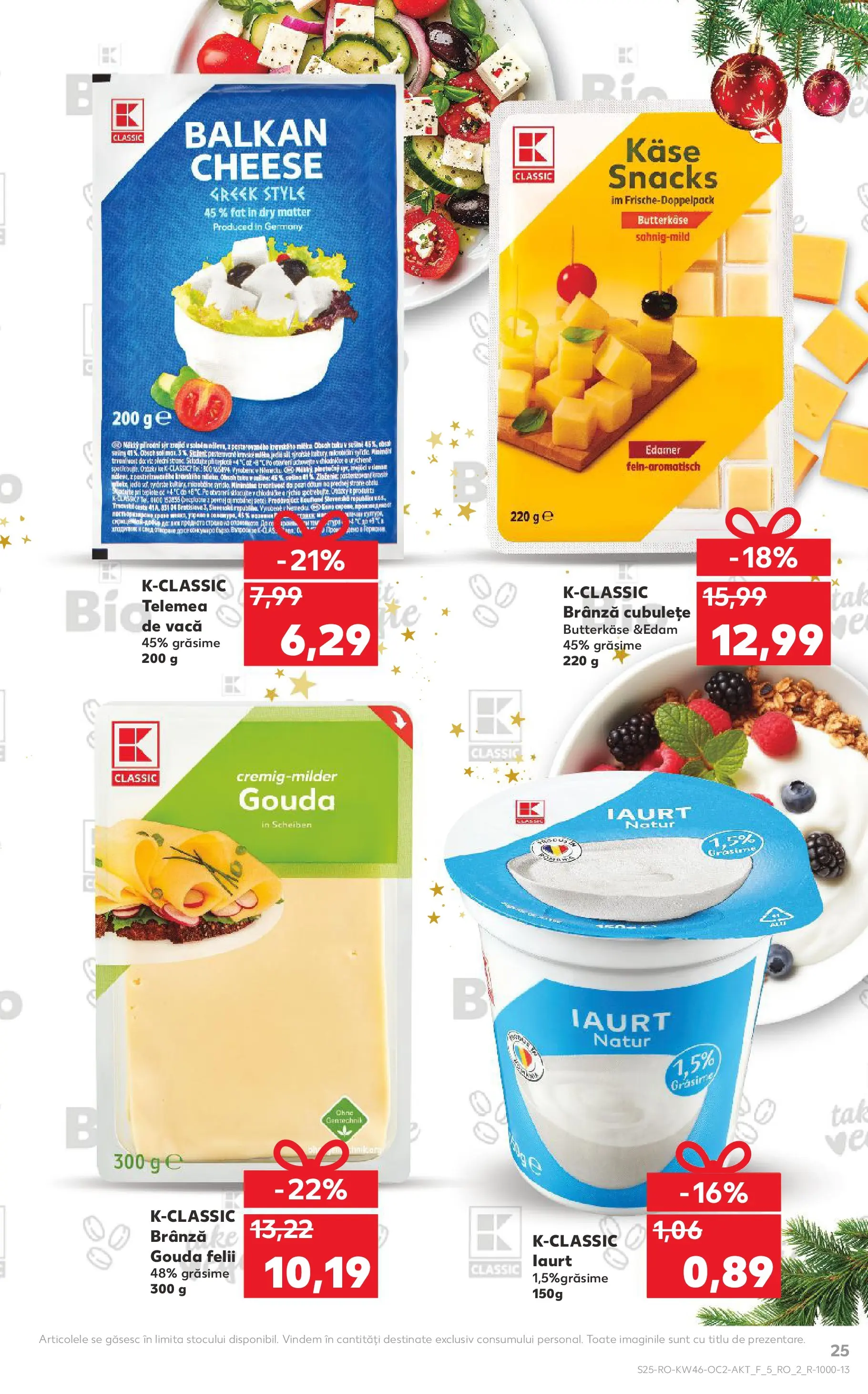 Catalog Kaufland - Domnesti 11.11.2025 - Revista si Oferta | Pagină: 25 | Produse: Brânză, Iaurt, Gouda
