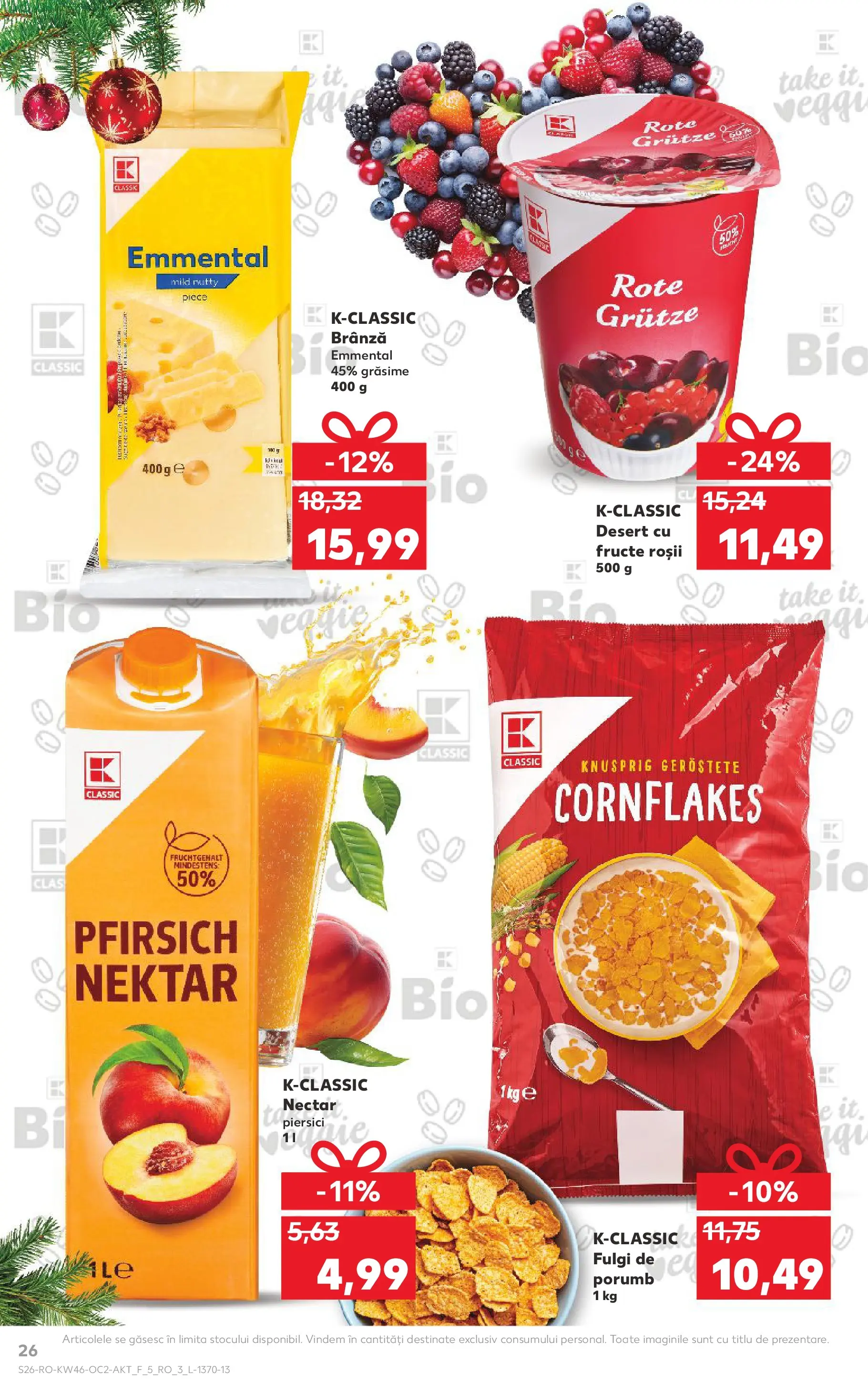 Catalog Kaufland - Comarnic 11.11.2025 - Revista si Oferta | Pagină: 26 | Produse: Brânză, Roșii, Fulgi, Porumb