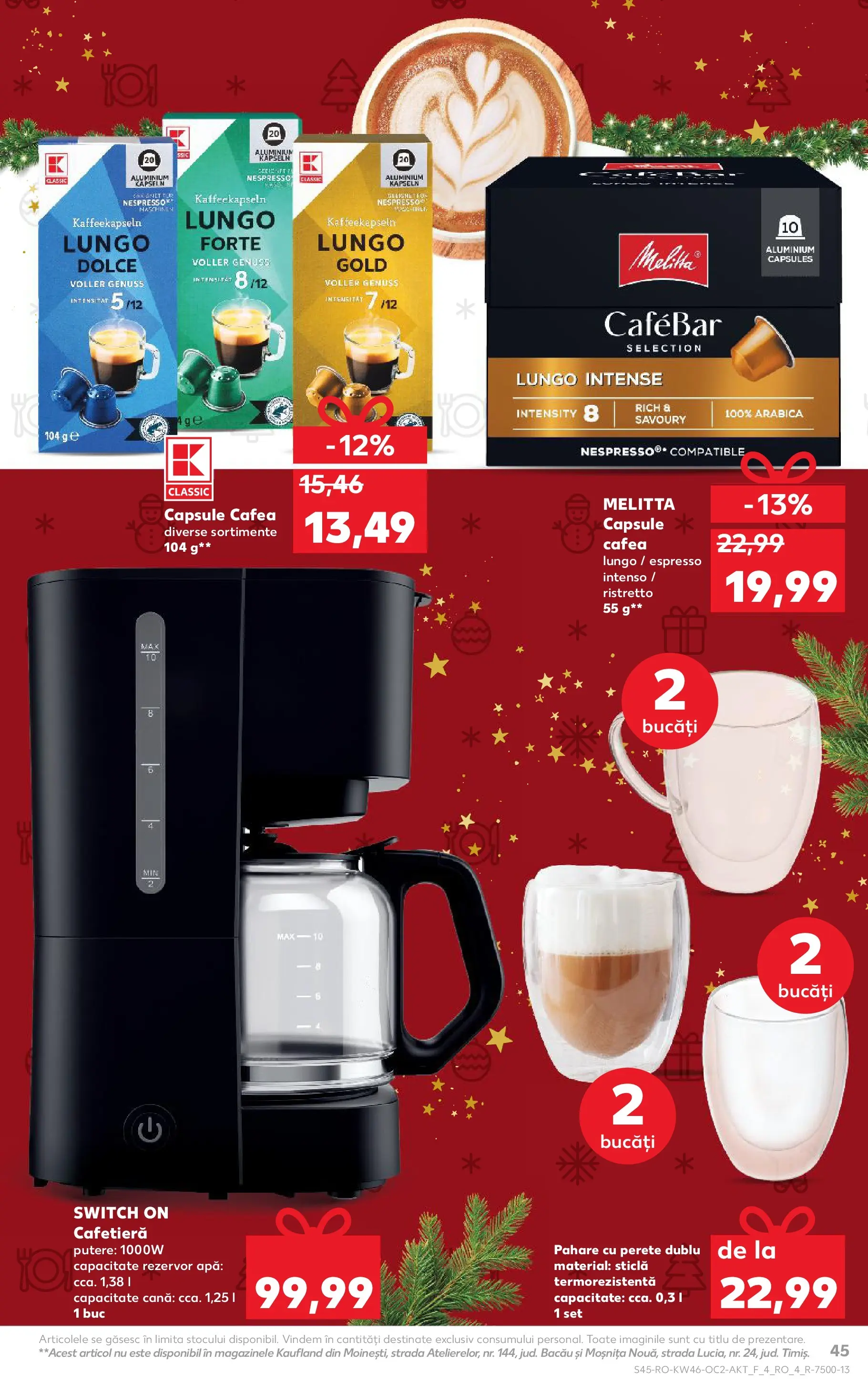 Catalog Kaufland - Viseu de Sus 12.11.2025 - Revista si Oferta | Pagină: 45 | Produse: Pahare, Cafetieră, Cafea, Apă