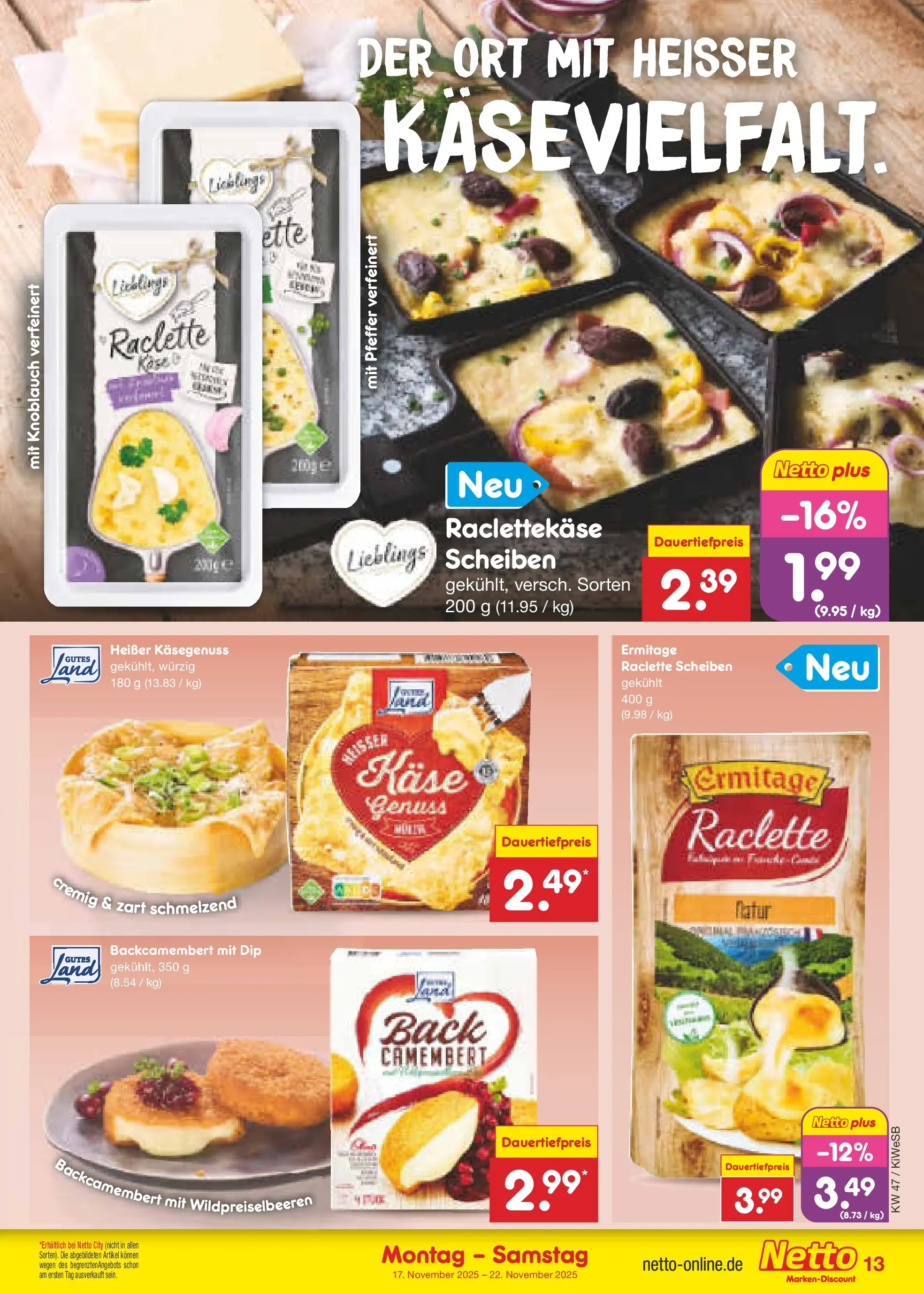 Netto Marken-Discount prospekt Bad Friedrichshall	 (ab 16.11.2025) » Angebote | Seite: 13 | Produkte: Käse, Pfeffer, Knoblauch, Raclette