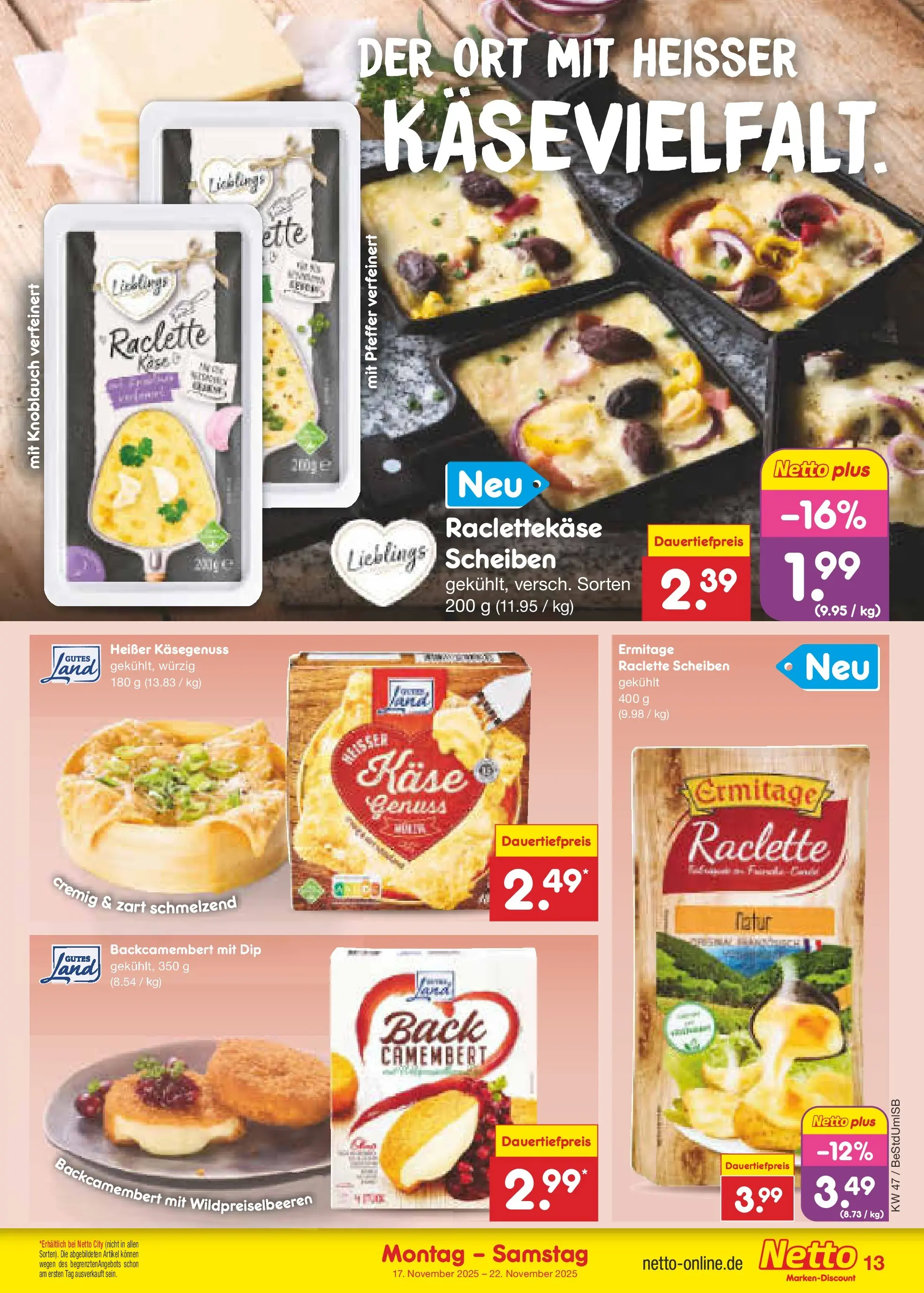 Netto Marken-Discount prospekt Berlin-Spandau	 (ab 16.11.2025) » Angebote | Seite: 13 | Produkte: Käse, Pfeffer, Knoblauch, Raclette