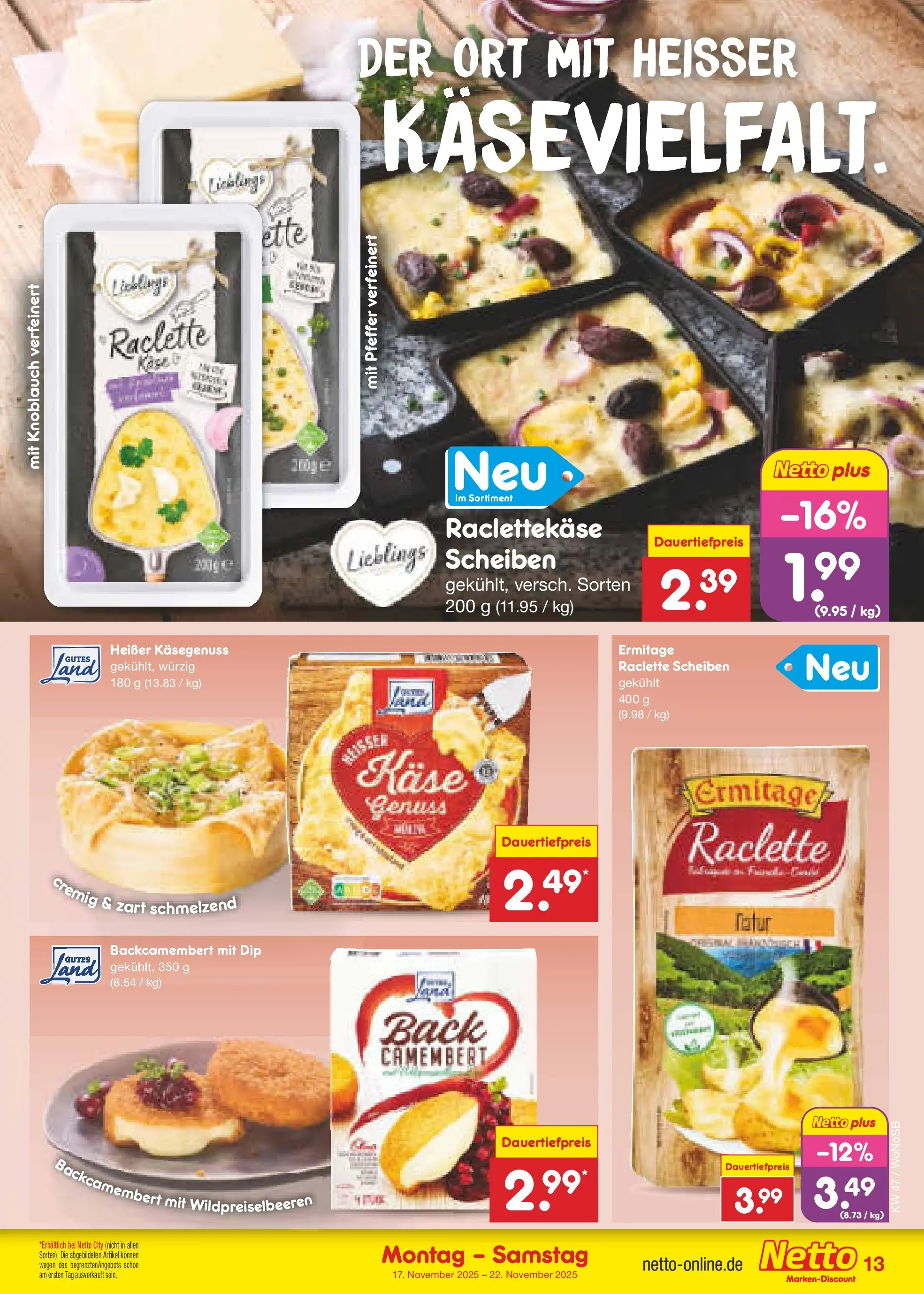 Netto Marken-Discount prospekt Lahnau	 (ab 16.11.2025) » Angebote | Seite: 13 | Produkte: Käse, Pfeffer, Knoblauch, Raclette