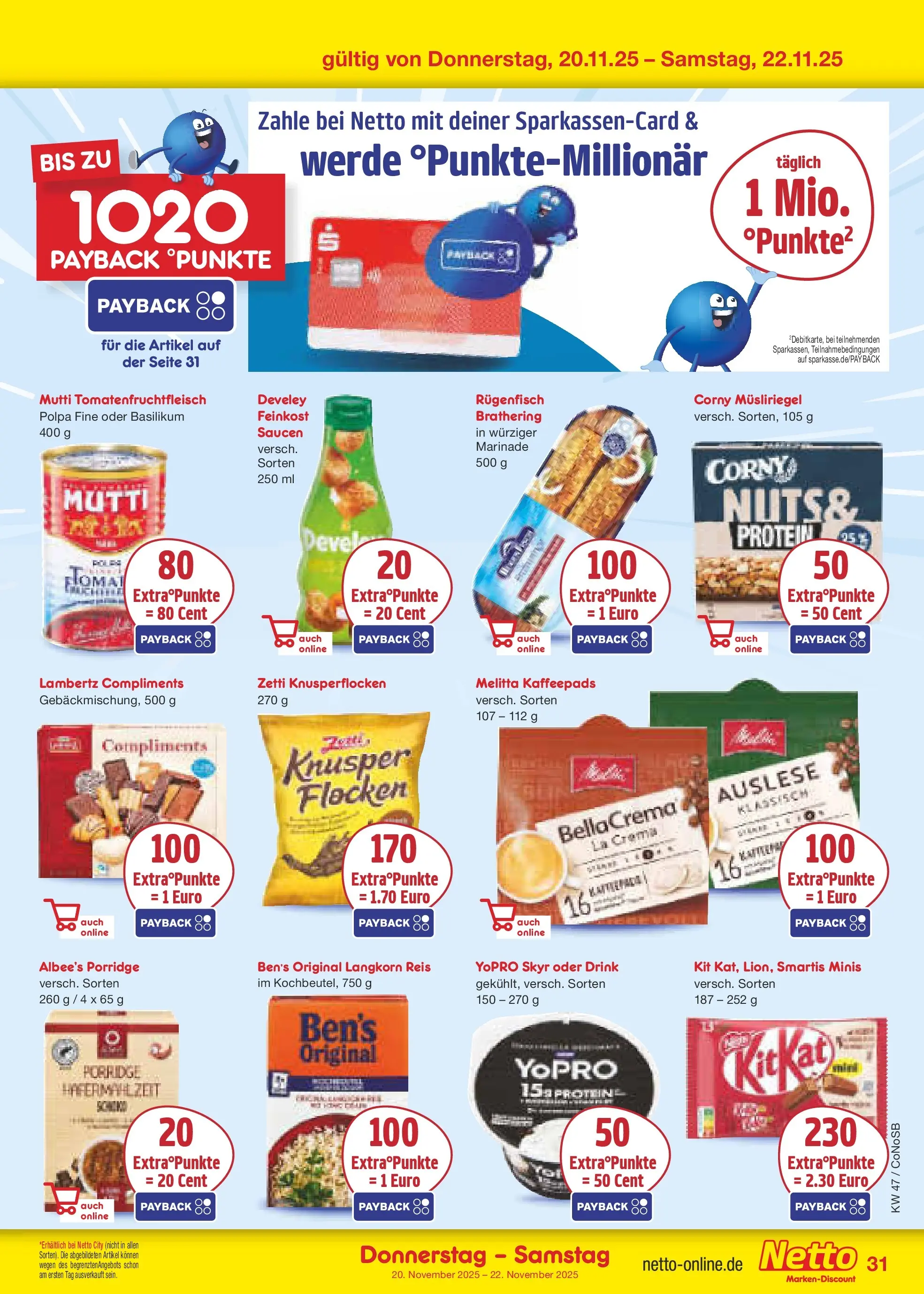 Netto Marken-Discount prospekt Kloster Lehnin (ab 16.11.2025) » Angebote | Seite: 39 | Produkte: Kaffeepads, Skyr, Reis, Flocken Netto Marken-Discount prospekt Kloster Lehnin (ab 16.11.2025) » Angebote | Seite: 39 | Produkte: Kaffeepads, Skyr, Reis, Flocken