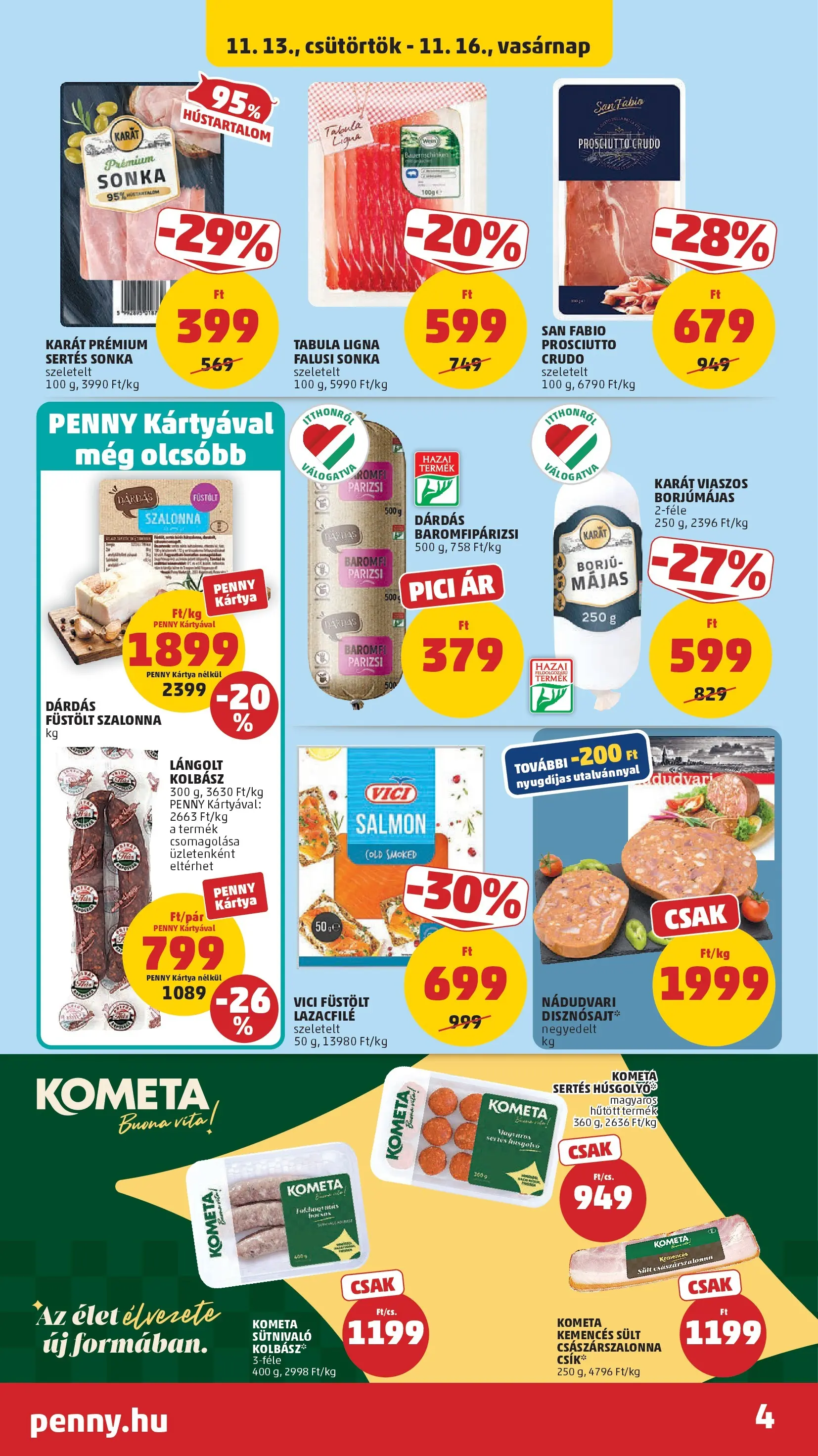 PENNY - Pennymarket újság érvényessége -2025.11.19-ig: 2025.11.12.-tól lapozható | Oldal: 4