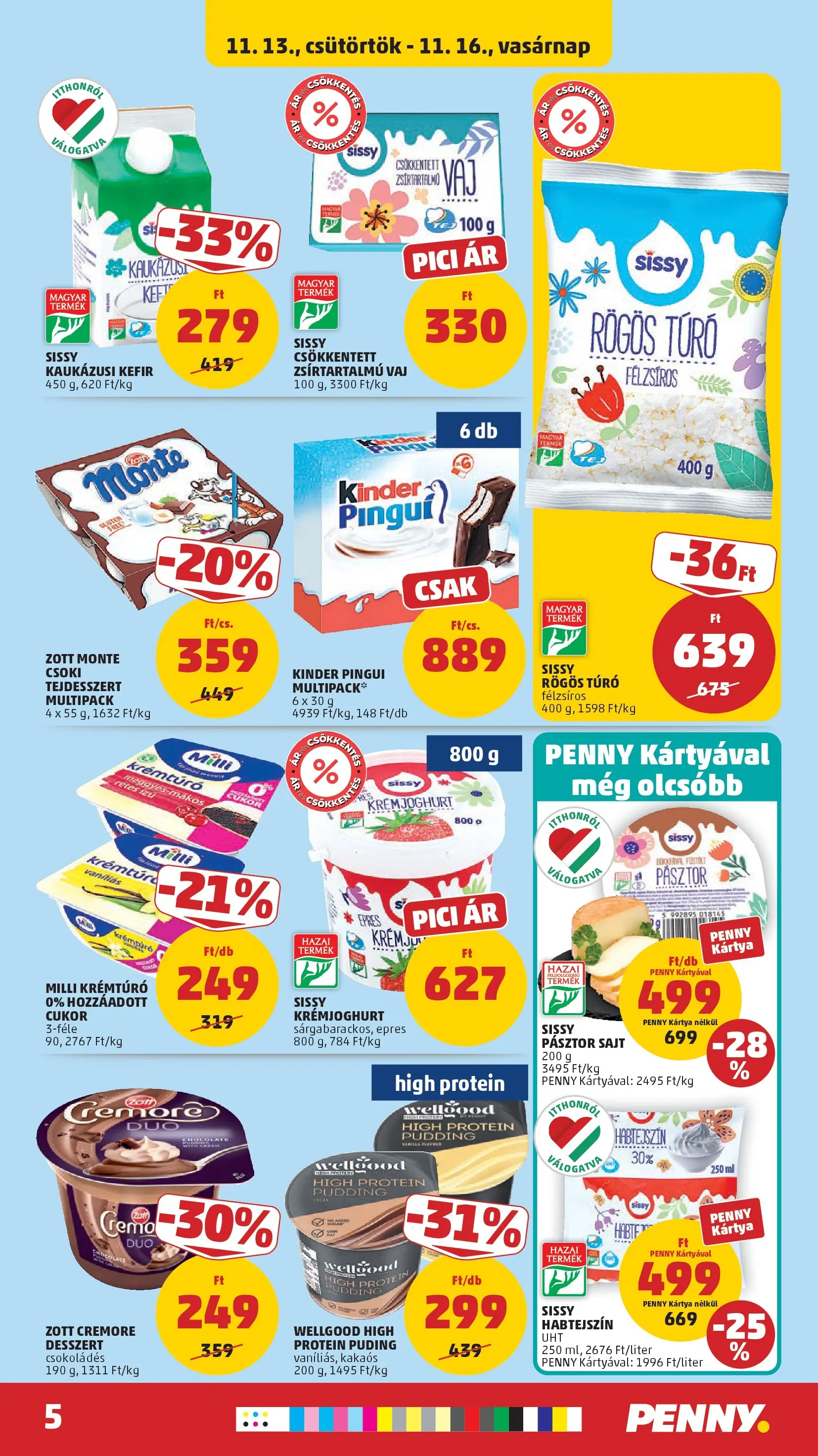 PENNY - Pennymarket újság érvényessége -2025.11.19-ig: 2025.11.12.-tól lapozható | Oldal: 5