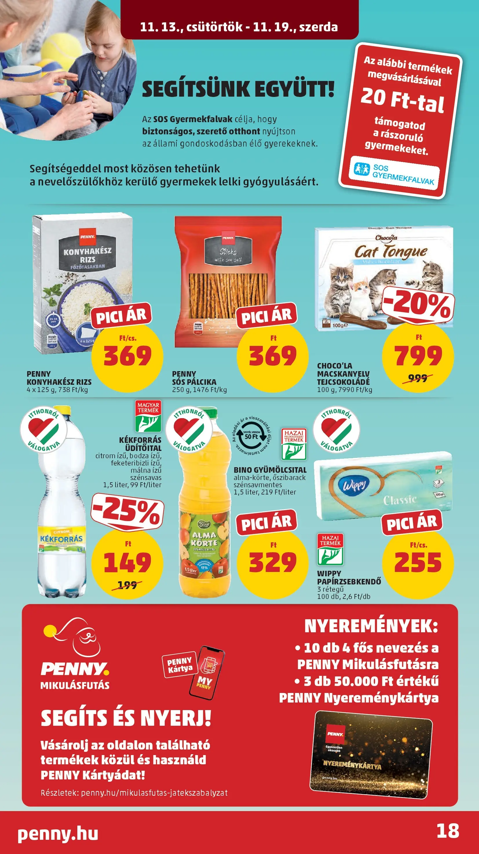 PENNY - Pennymarket újság érvényessége -2025.11.19-ig: 2025.11.12.-tól lapozható | Oldal: 18