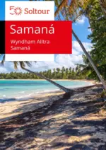 Soltour Wyndham Alltra Samana - hasta el 31.12.2025