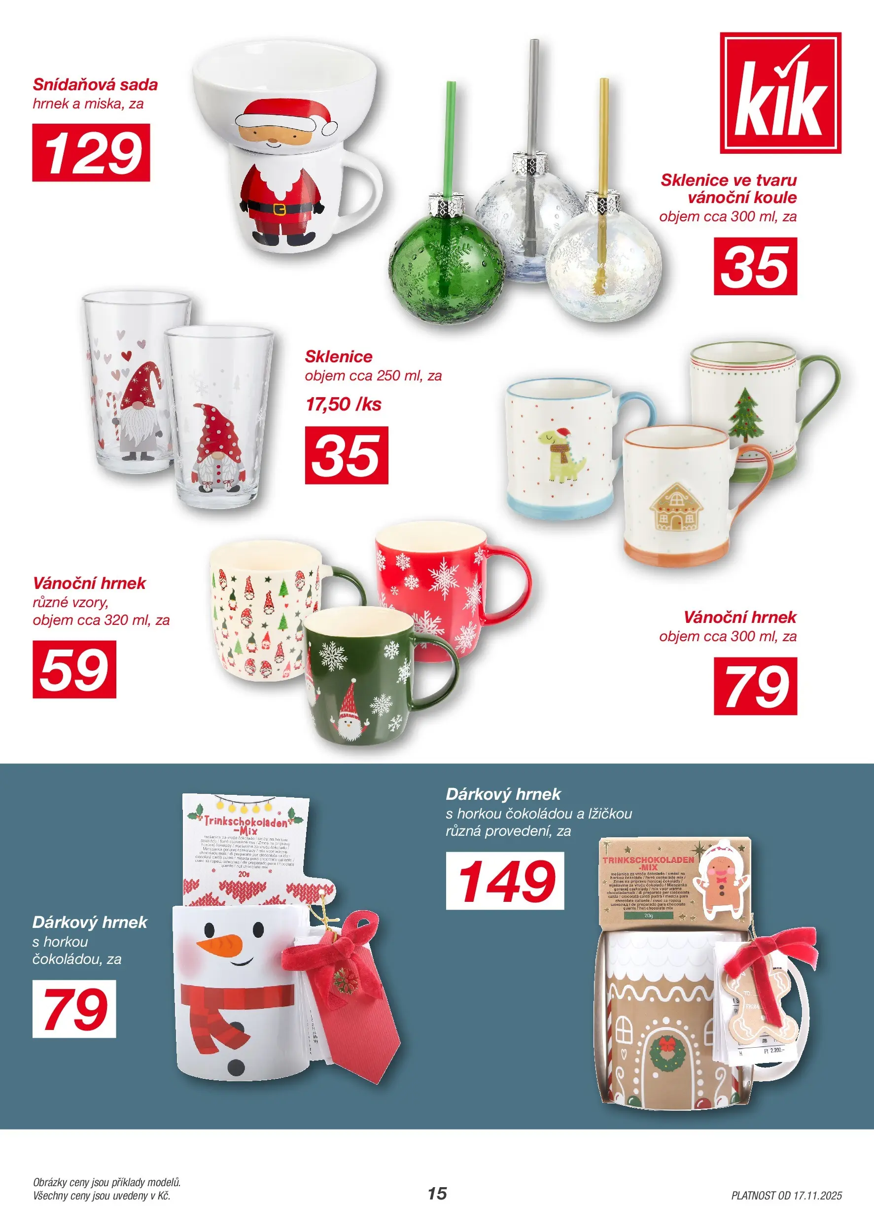 KIK leták 17.11.2025 - Leták příští týden | Strana: 15 | Produkty: Hrnek, Vánoční hrnek, Pepo, Sklenice