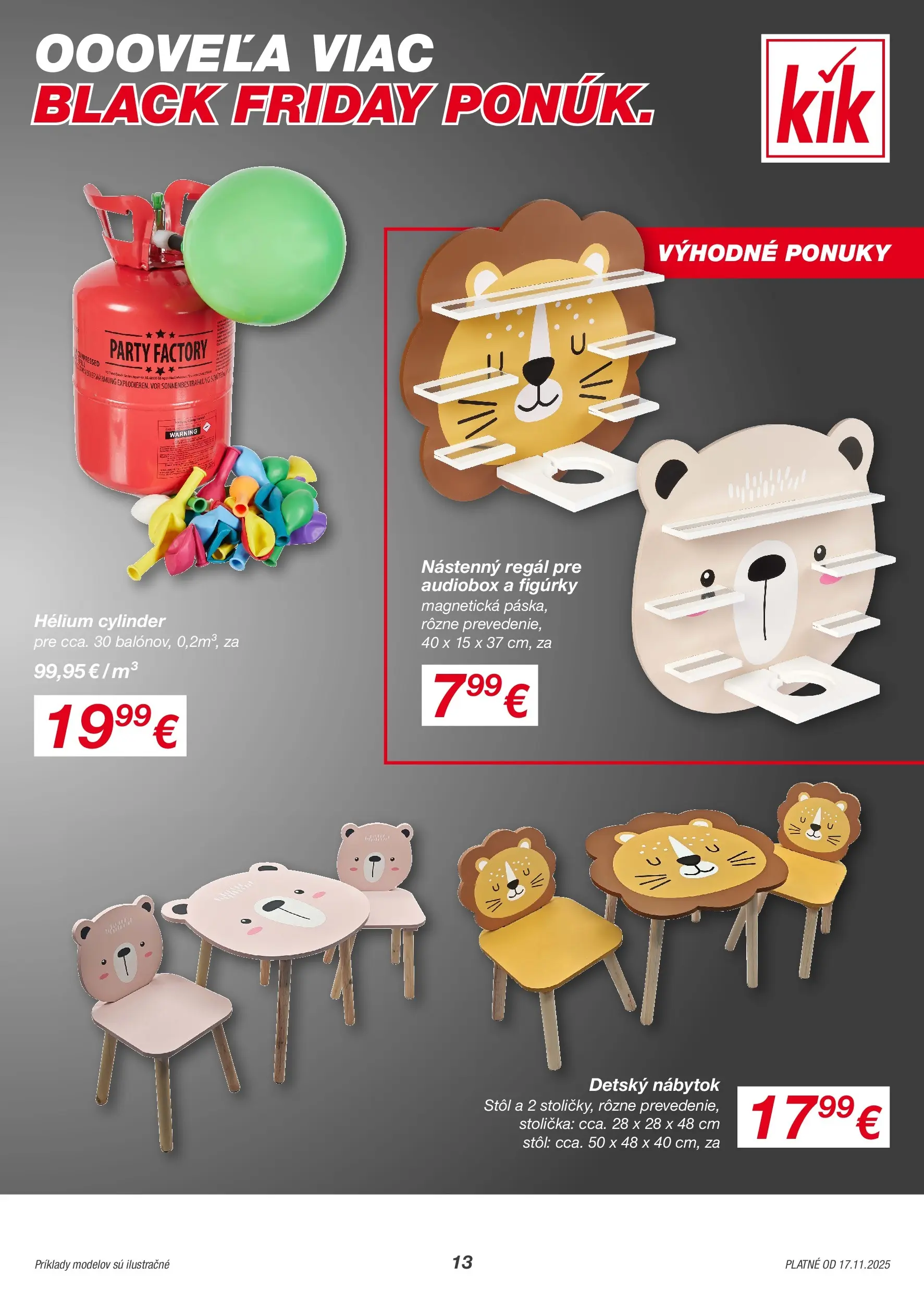 Kik Black Friday leták od 16.11.2025 | Online | Strana: 13 | Produkty: Nábytok, Regál, Stôl