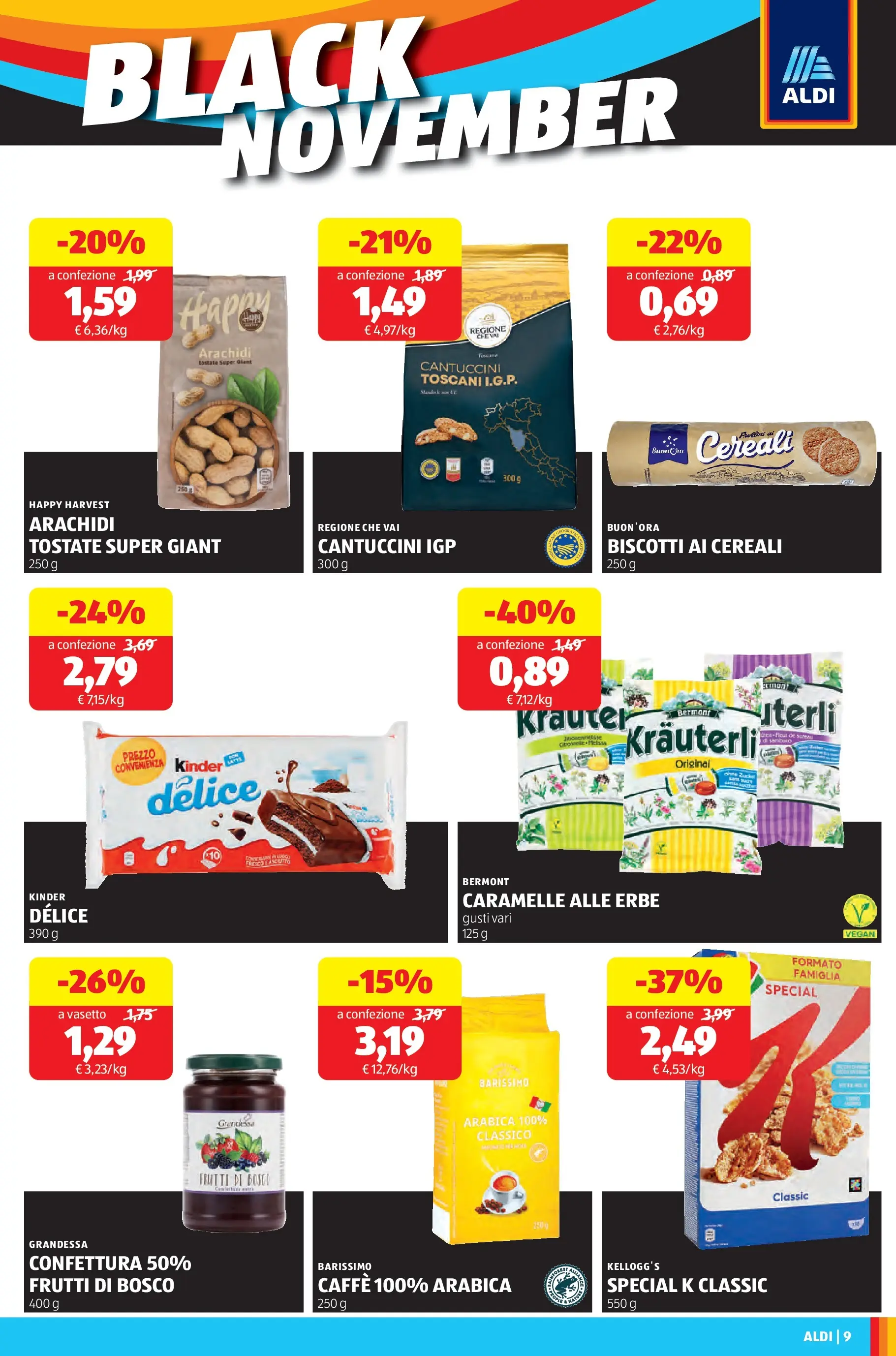Nuovo Aldi - Black November dal 16/11/2025 > offerte anteprima 🛍️ | Pagina: 9 | Prodotti: Caffè, Caramelle, Cereali, Biscotti