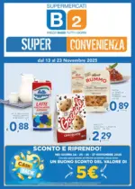 Supermercati B2 Super concenienza - al 23.11.2025